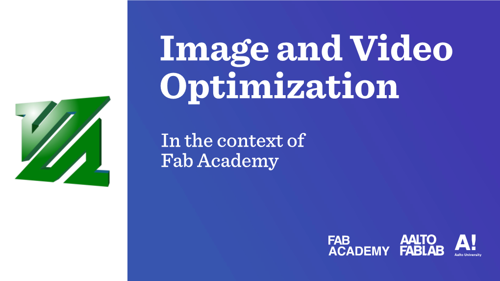 Image and Video Optimization Slides File