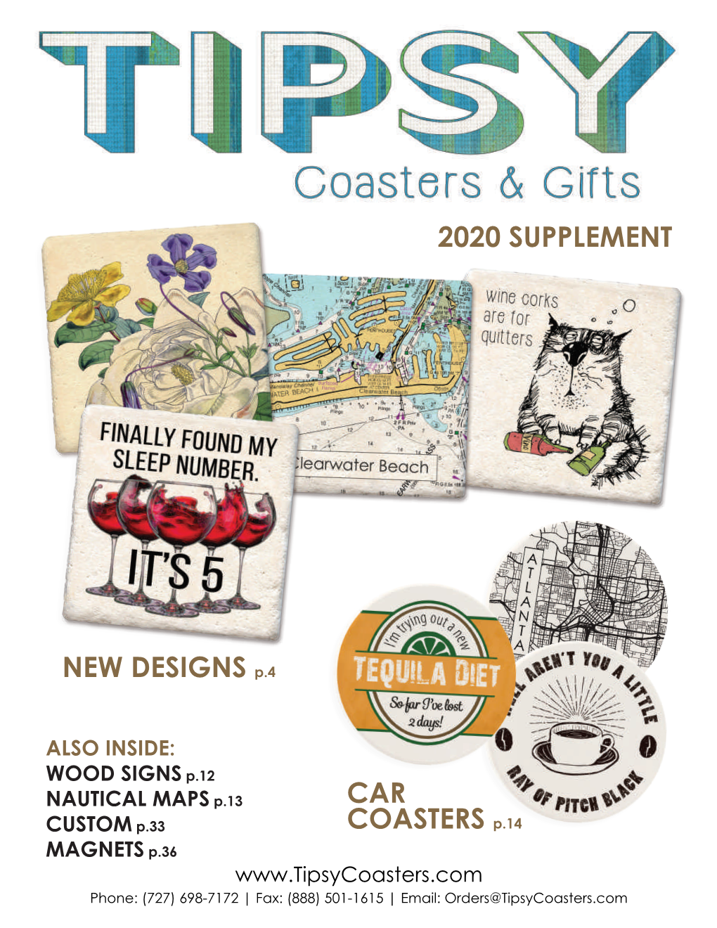 NEW DESIGNS P.4 CAR COASTERS P.14 2020 SUPPLEMENT