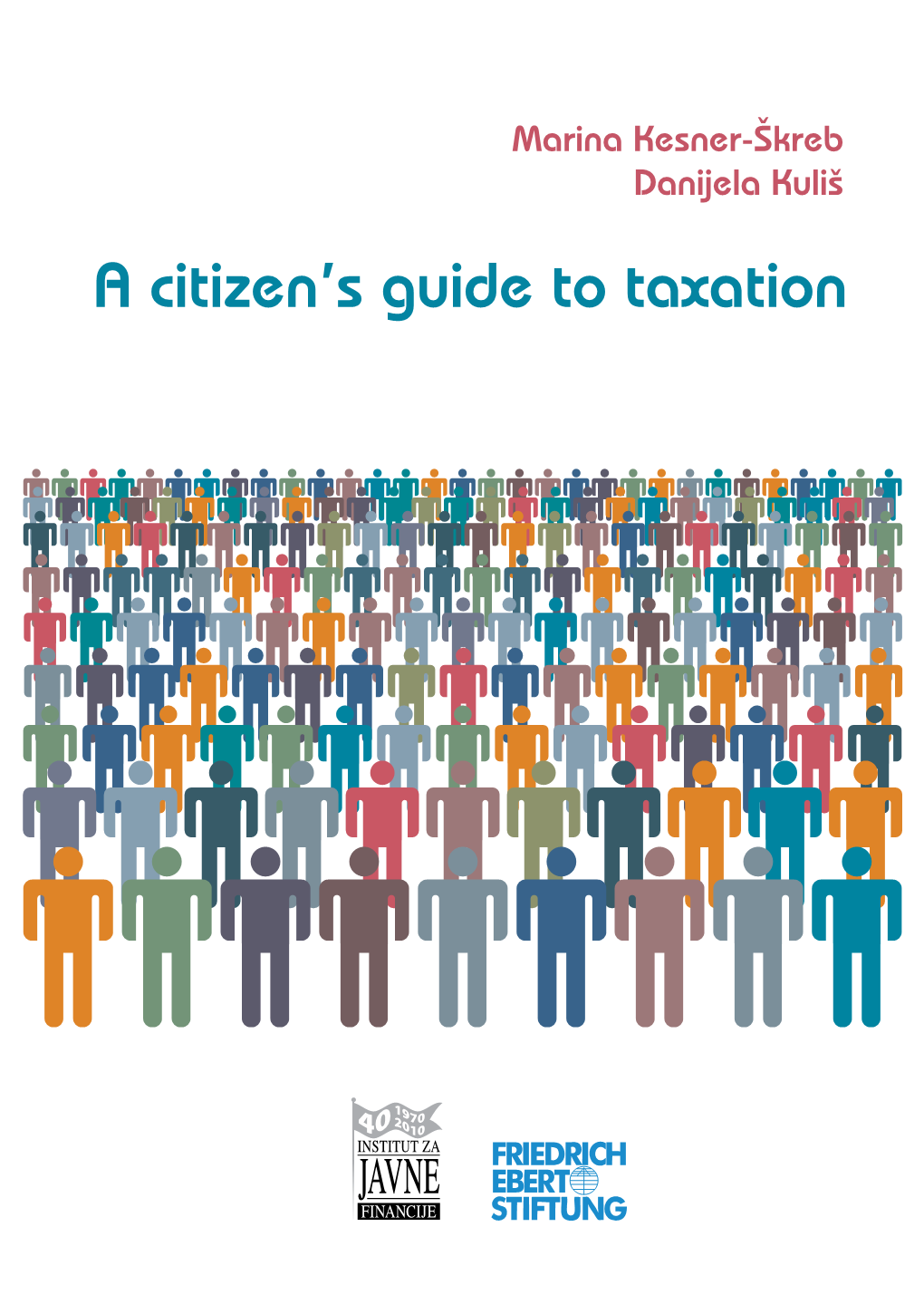 A Citizen's Guide to Taxation
