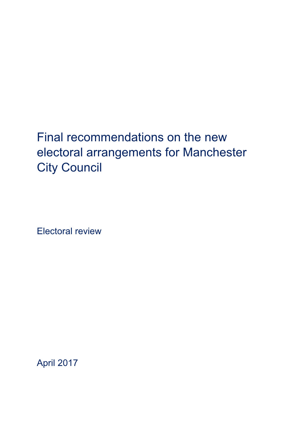 Final Recommendations on the New Electoral Arrangements for Manchester City Council