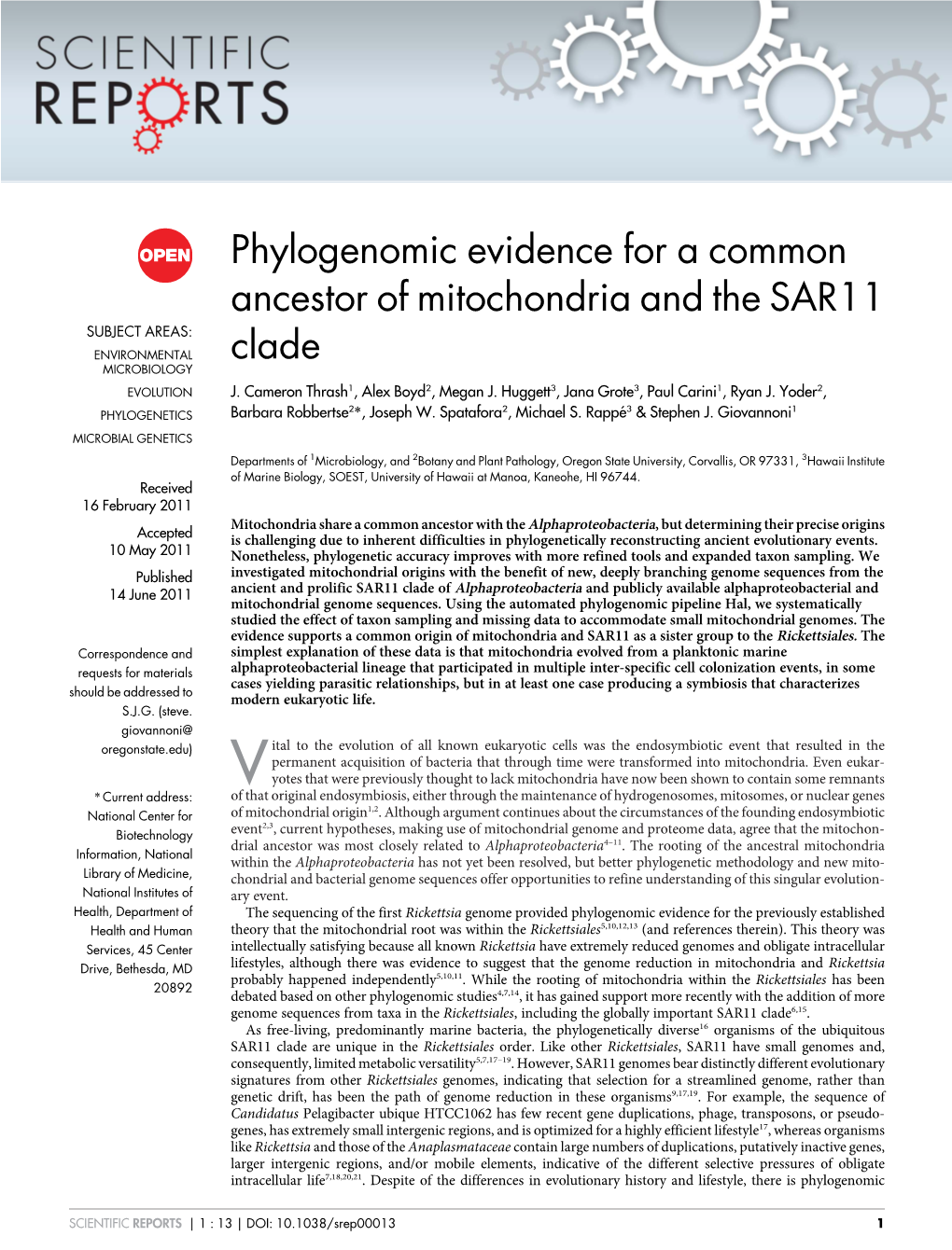 Phylogenomic Evidence for a Common Ancestor of Mitochondria and the SAR11 SUBJECT AREAS: ENVIRONMENTAL Clade MICROBIOLOGY EVOLUTION J