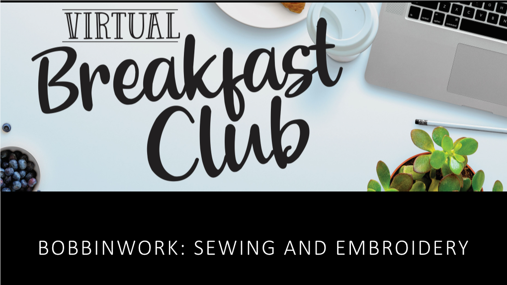 Bobbinwork: Sewing and Embroidery