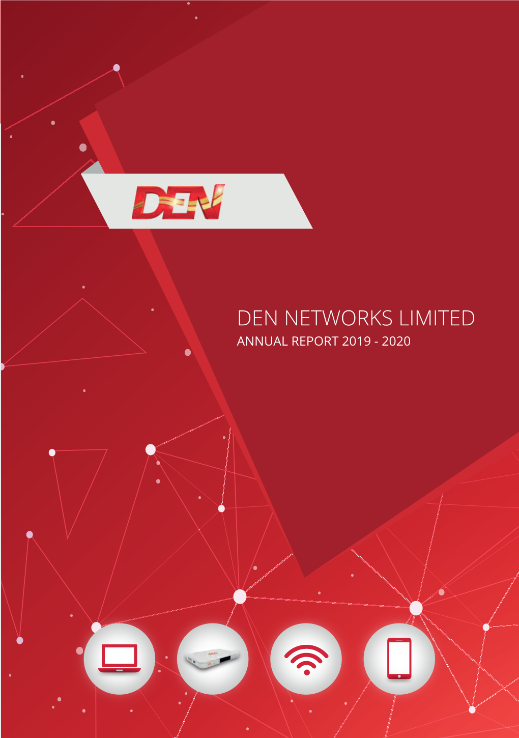 Den Networks Limited Annual Report 2019 - 2020