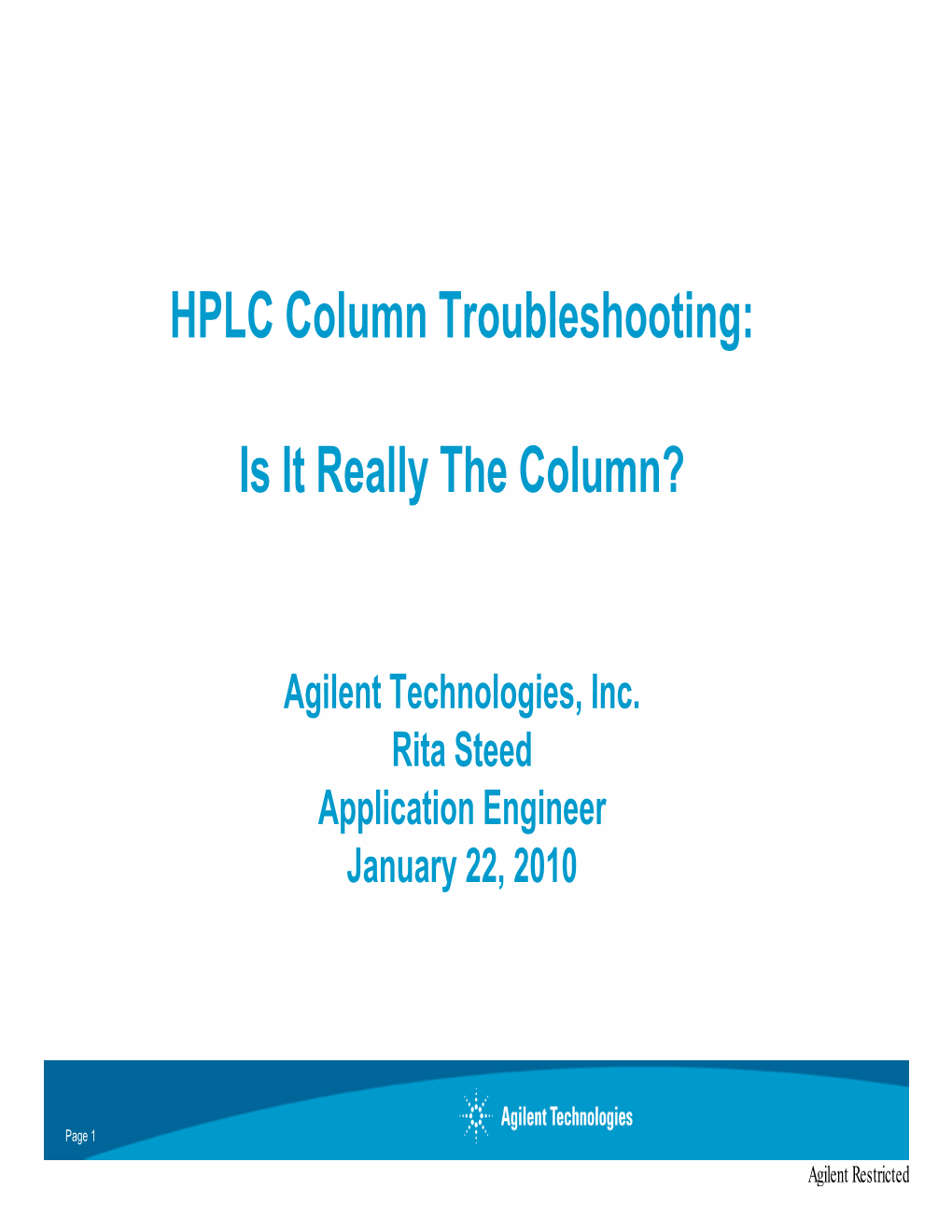 HPLC Column Troubleshooting: Is It Really the Column?