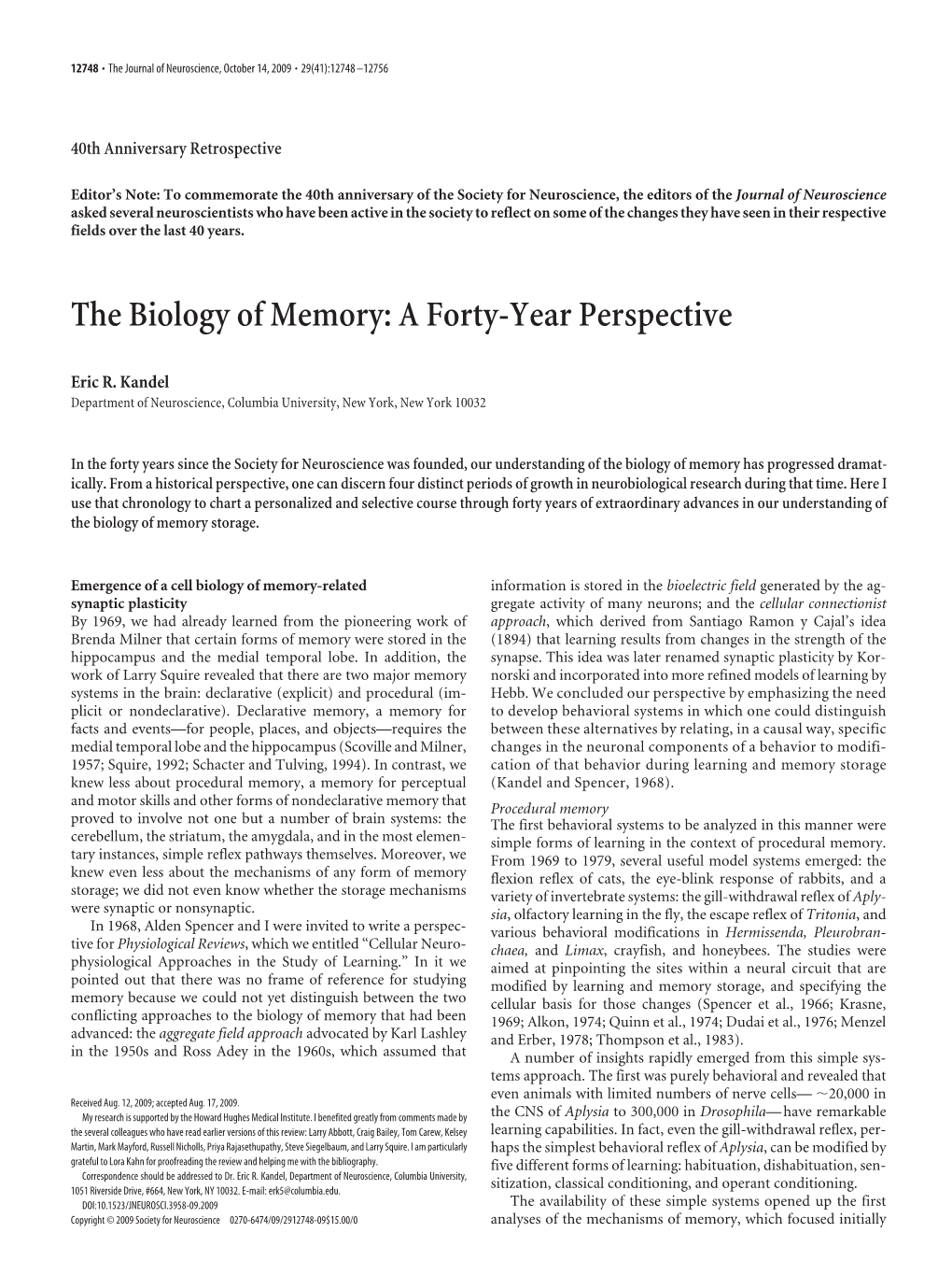 The Biology of Memory: a Forty-Year Perspective