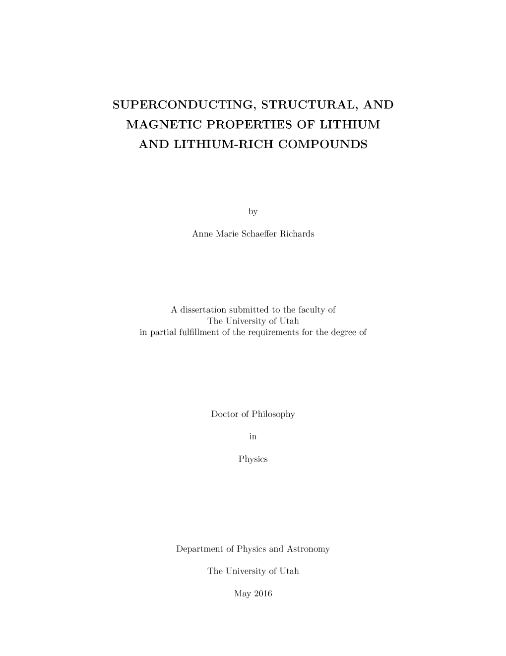 Superconducting, Structural, and Magnetic Properties of Lithium and Lithium-Rich Compounds