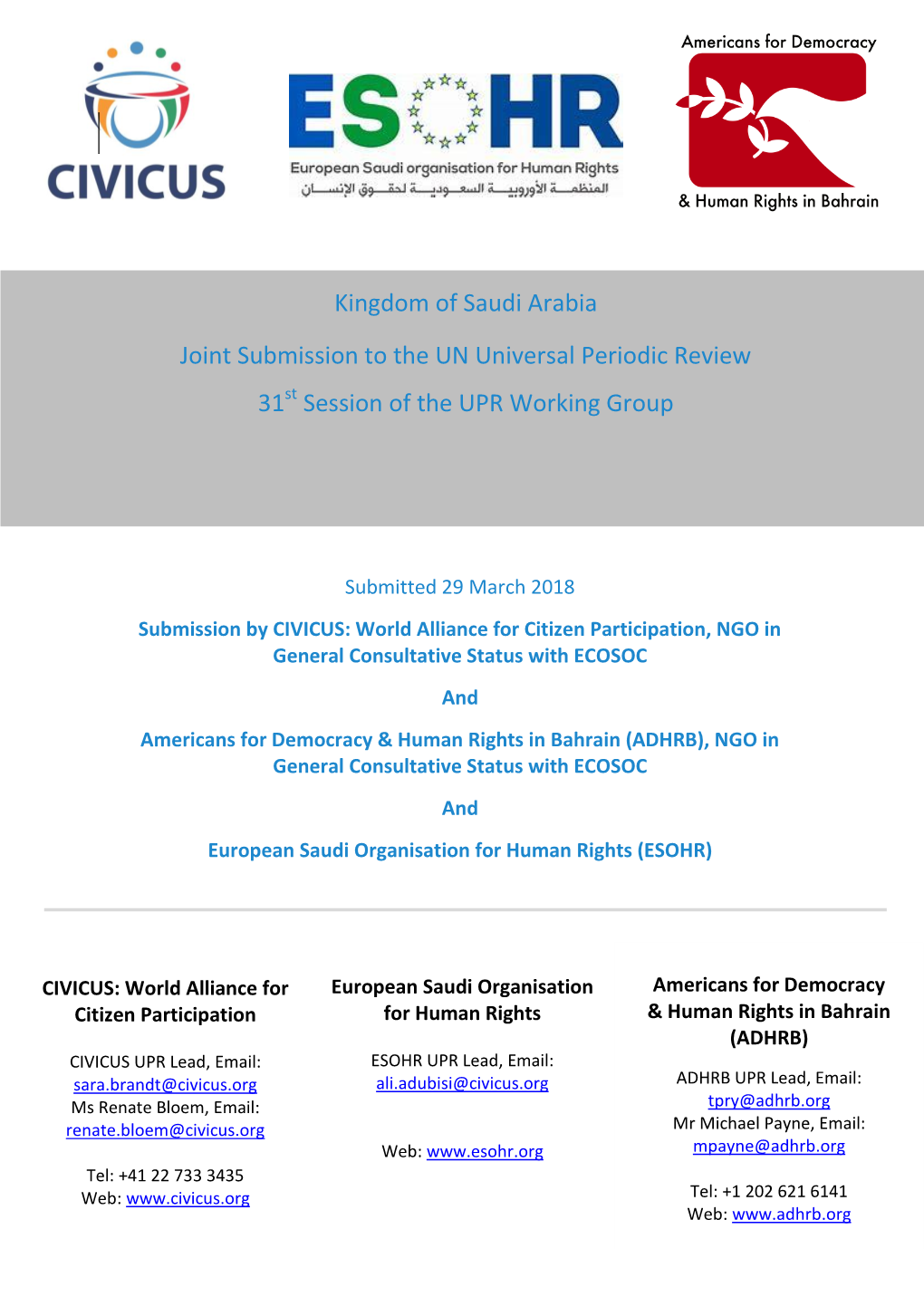 Kingdom of Saudi Arabia Joint Submission to the UN Universal Periodic Review 31 Session of the UPR Working Group
