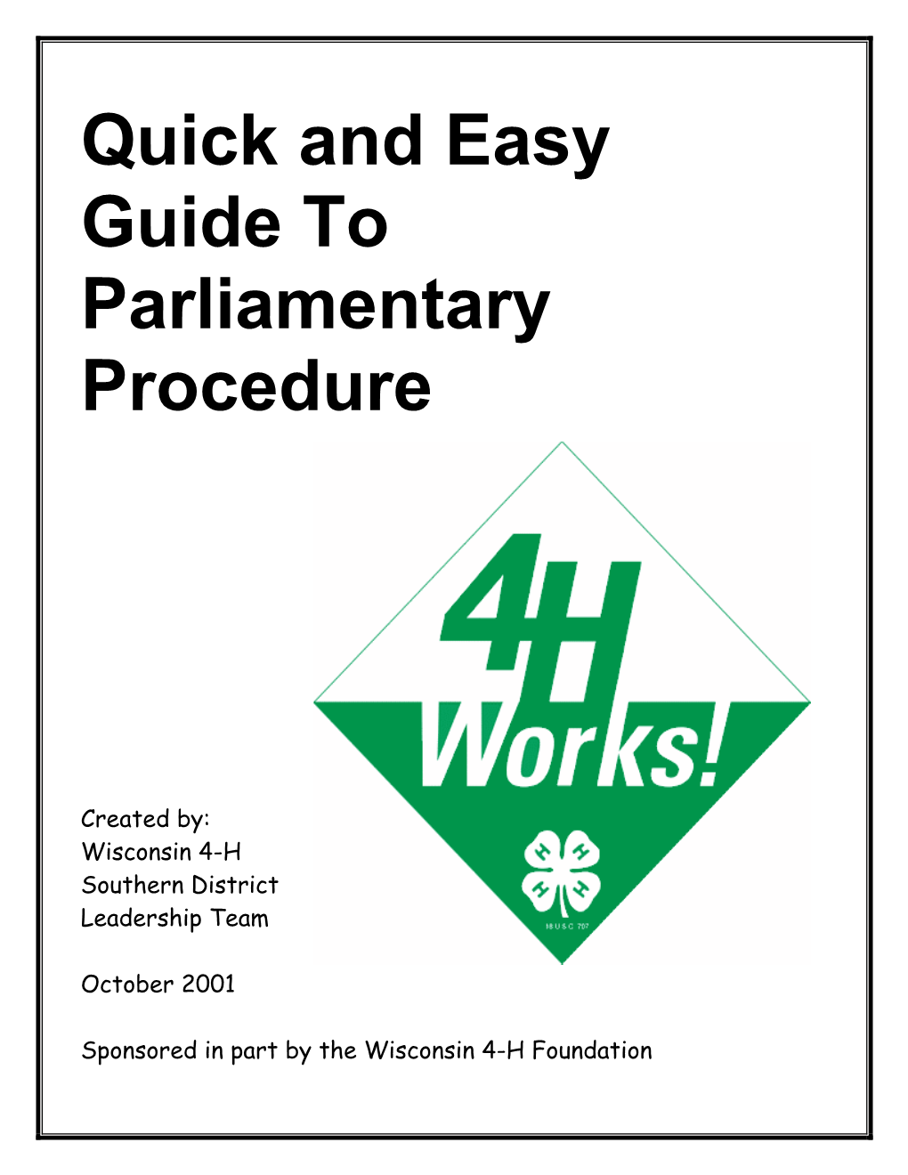 Quick and Easy Guide to Parliamentary Procedure