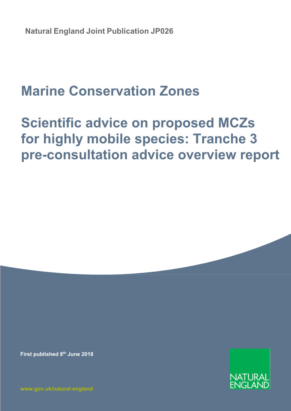Marine Conservation Zones Scientific Advice on Proposed Mczs for Highly Mobile Species