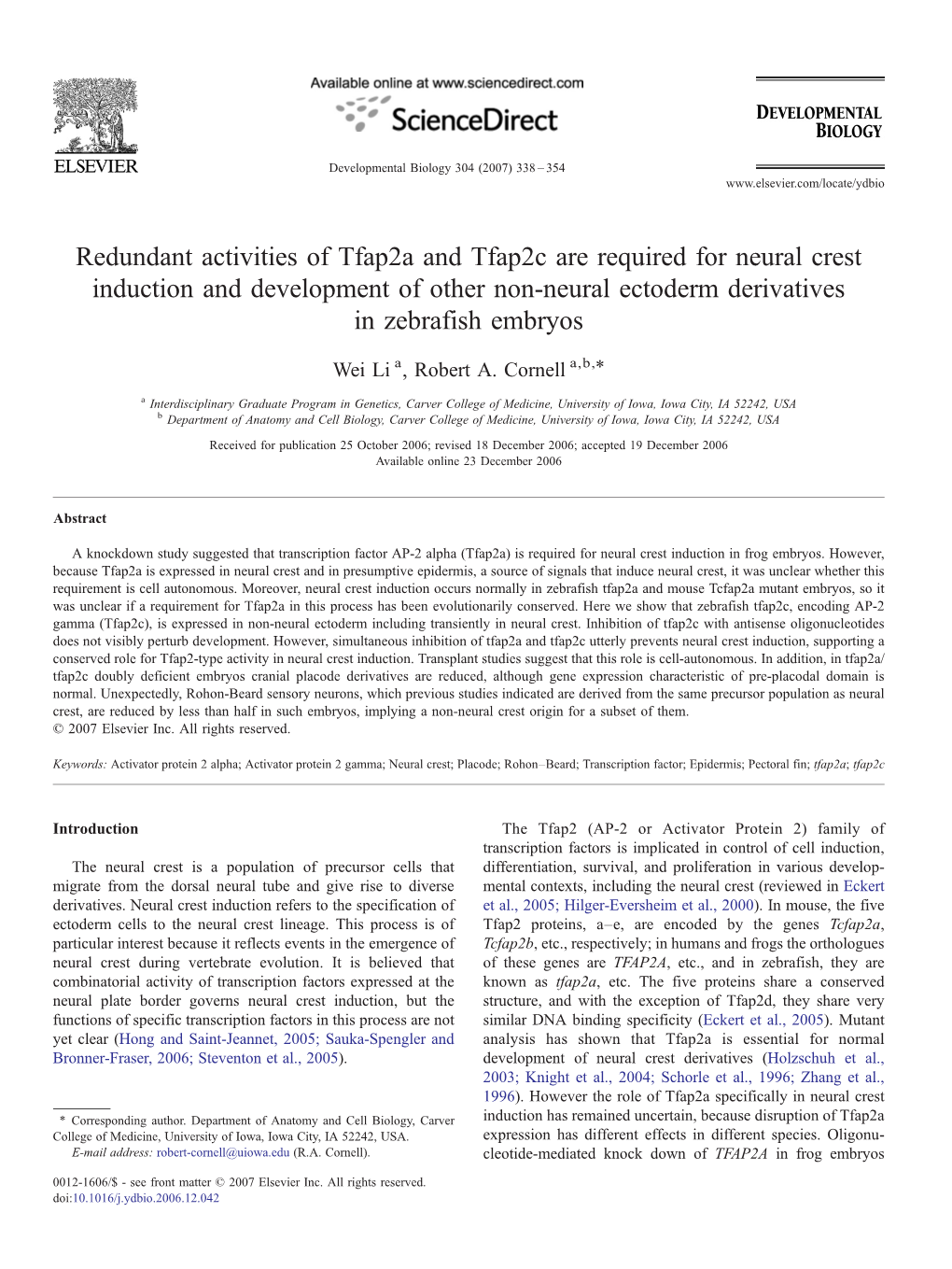 Redundant Activities of Tfap2a and Tfap2c Are Required for Neural Crest