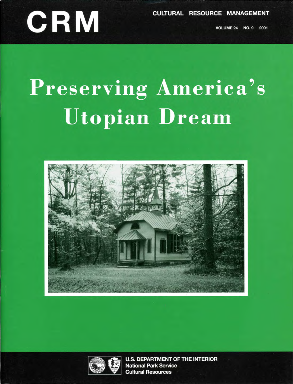 Utopian Dream Preserving America S