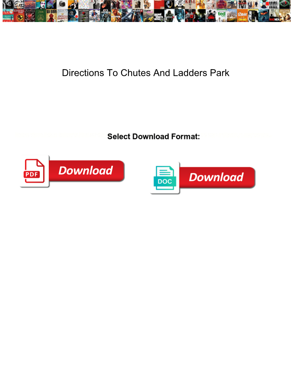 Directions to Chutes and Ladders Park