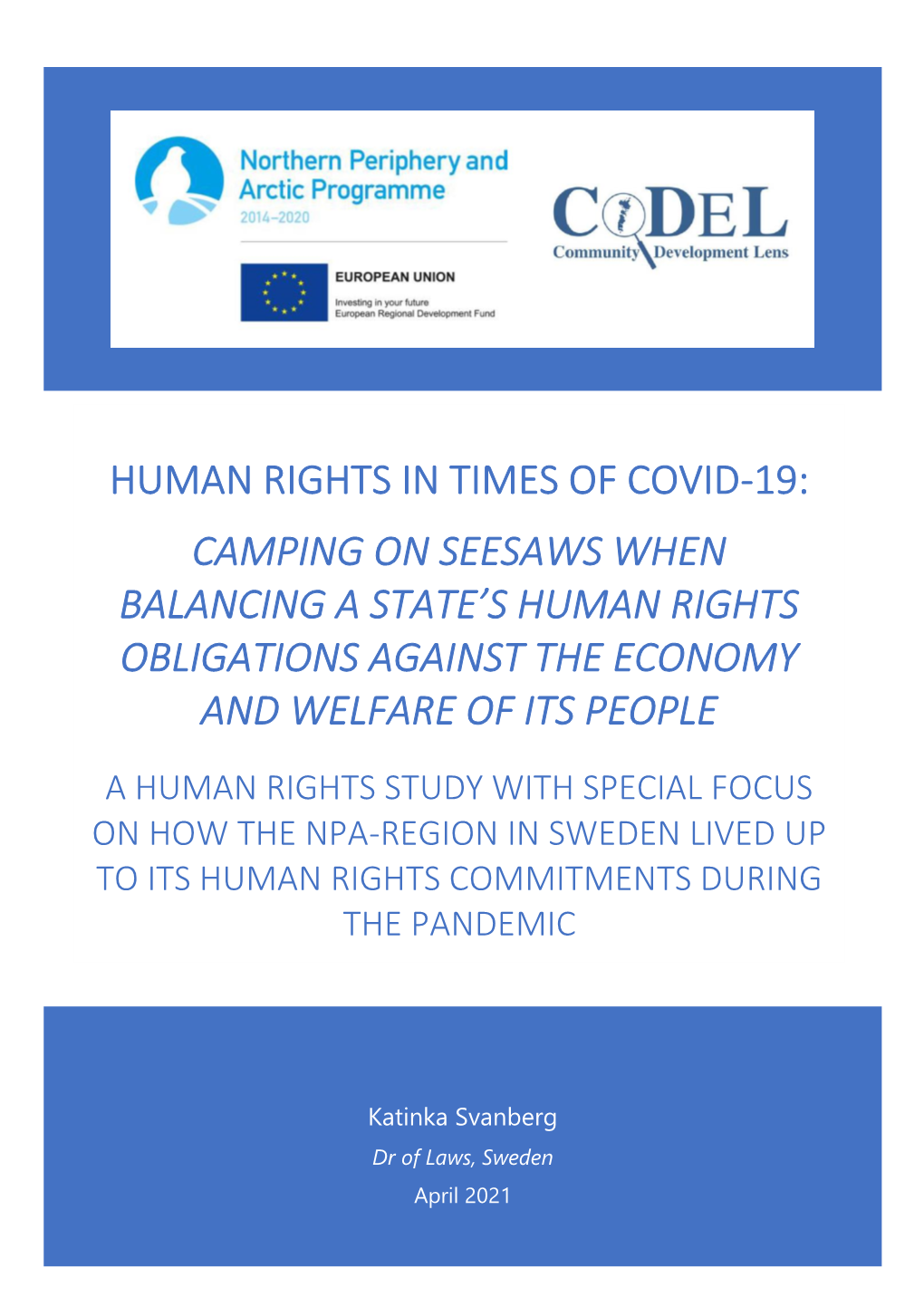 Human Rights in Times of Covid-19