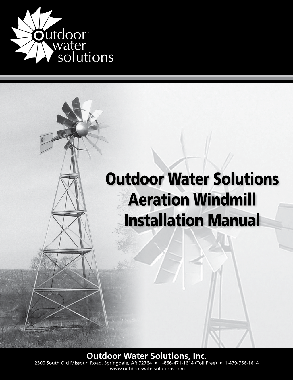 Outdoor Water Solutions Aeration Windmill Installation Manual