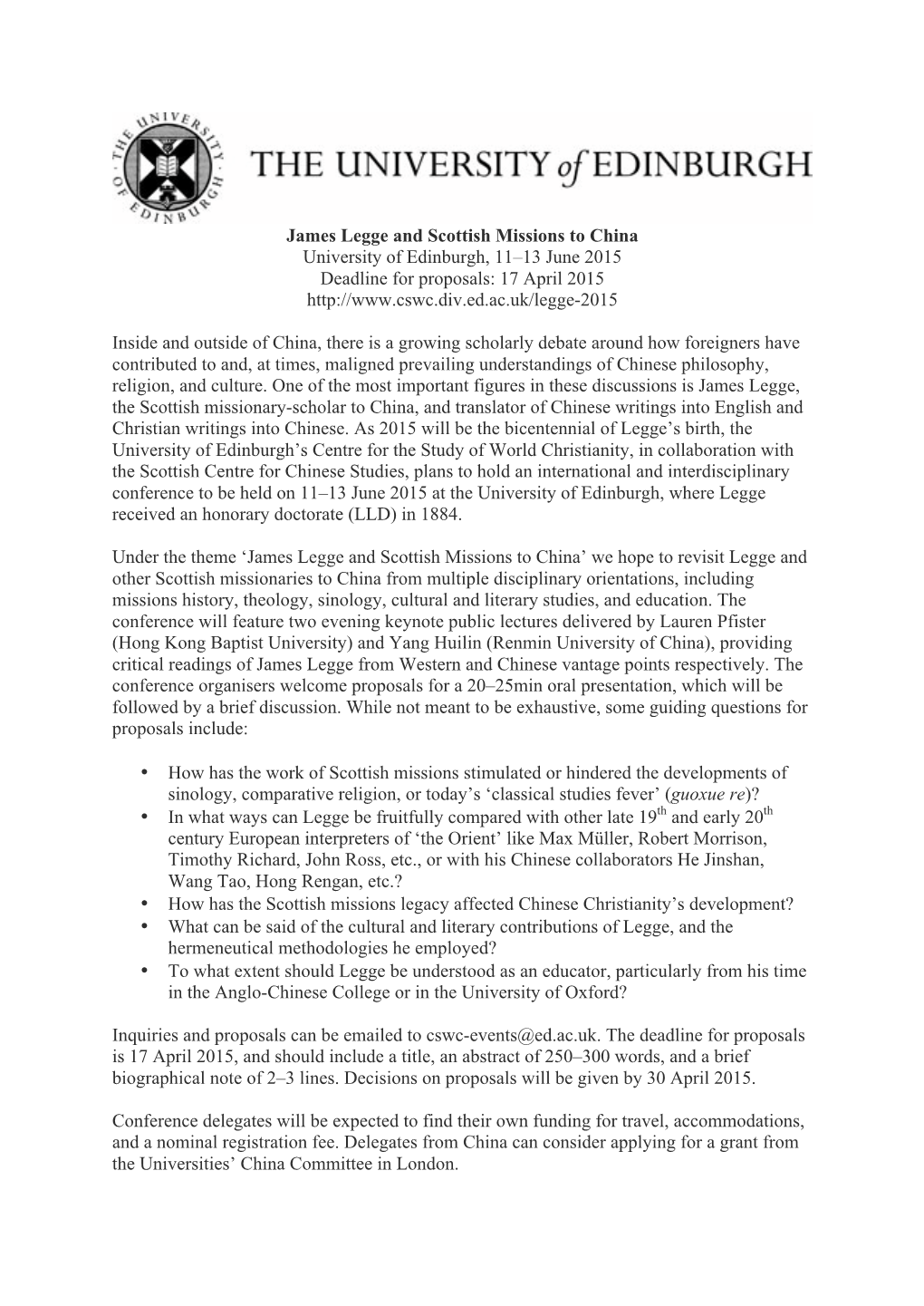 James Legge and Scottish Missions to China University of Edinburgh, 11–13 June 2015 Deadline for Proposals: 17 April 2015