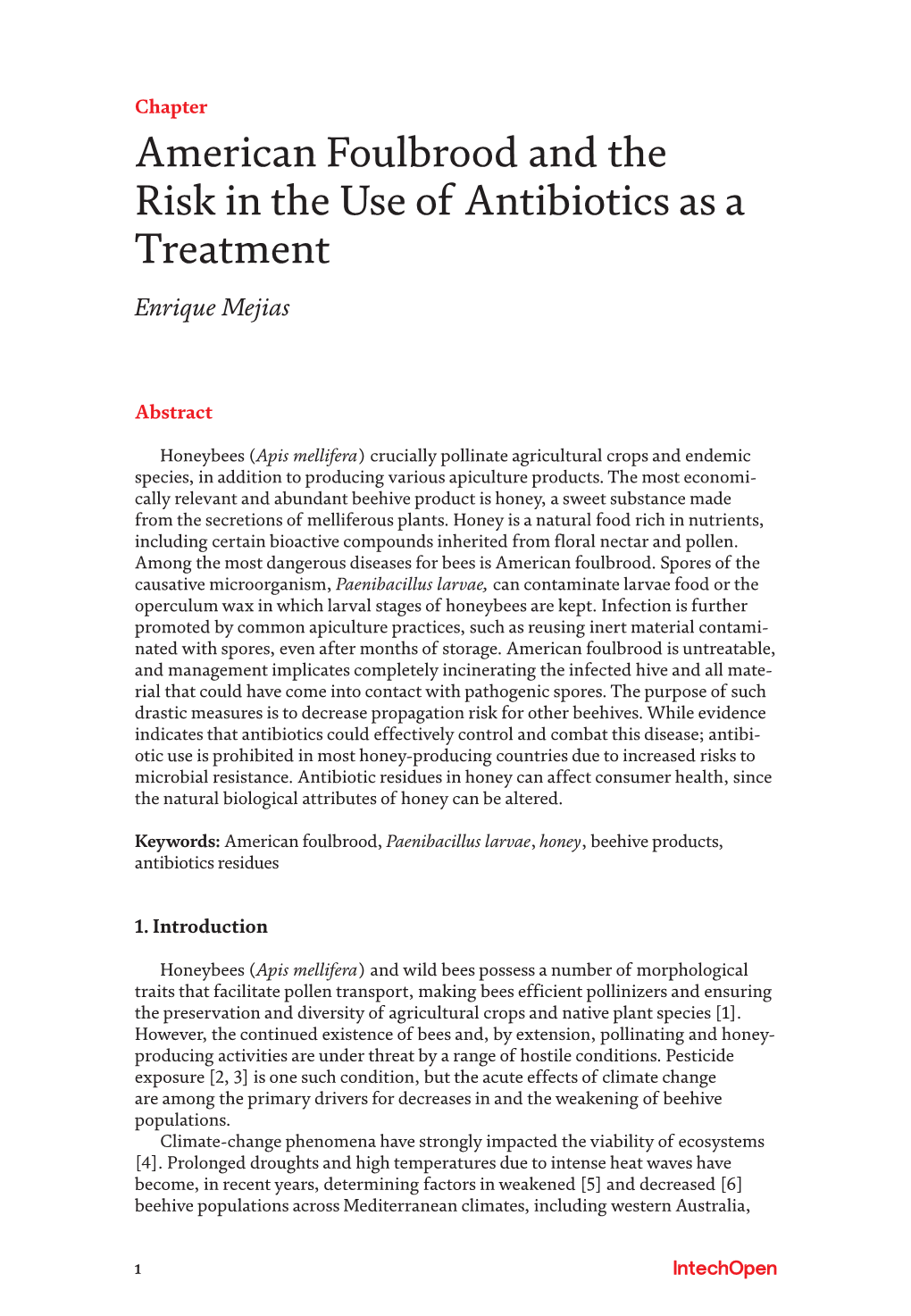 American Foulbrood and the Risk in the Use of Antibiotics As a Treatment Enrique Mejias