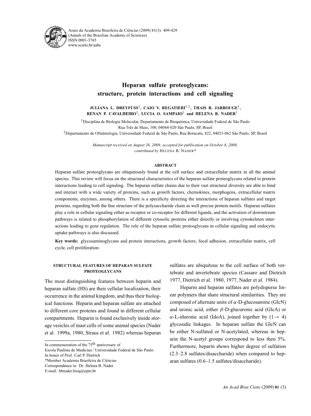 Heparan Sulfate Proteoglycans: Structure, Protein Interactions and Cell Signaling