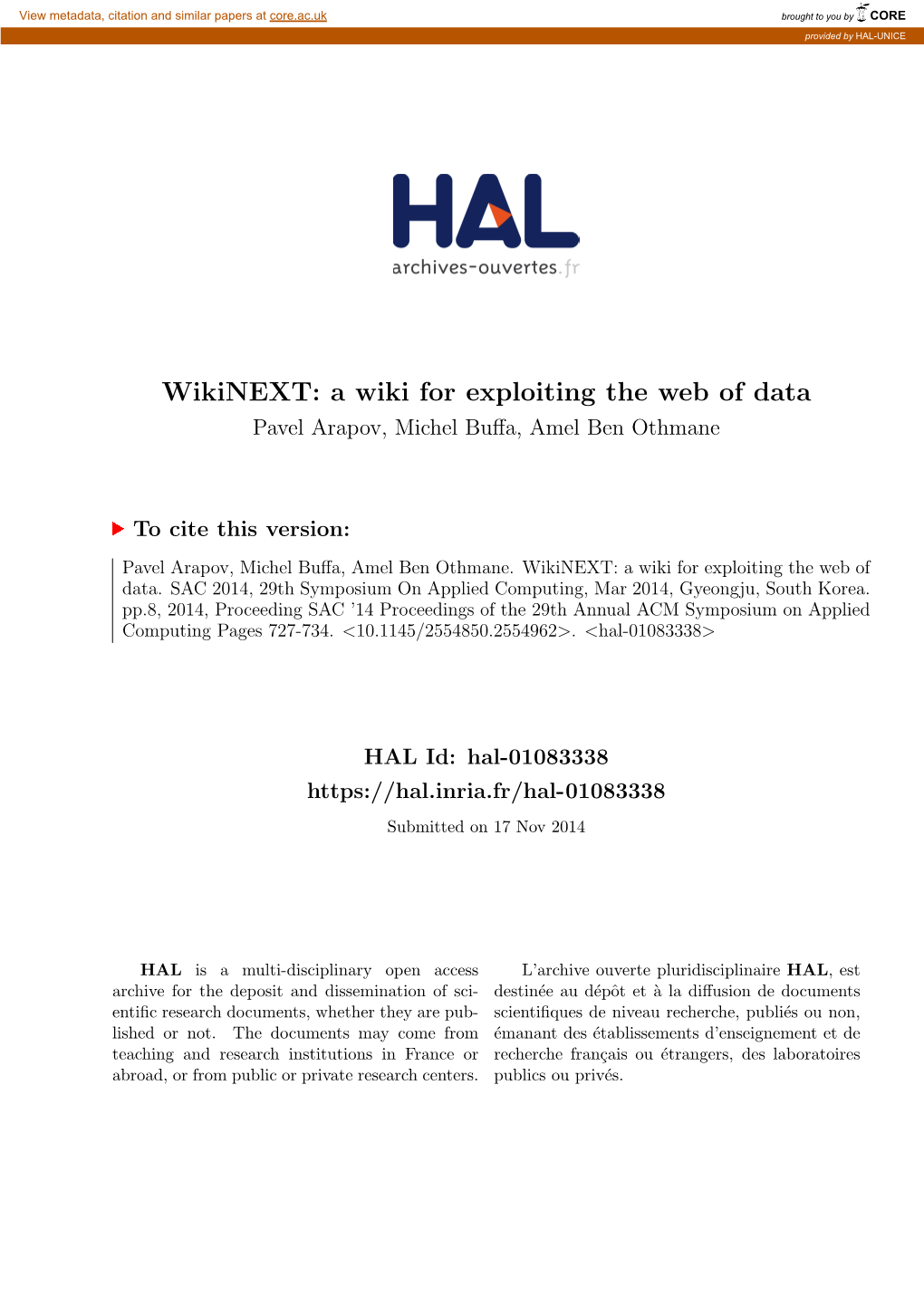 Wikinext: a Wiki for Exploiting the Web of Data Pavel Arapov, Michel Buﬀa, Amel Ben Othmane