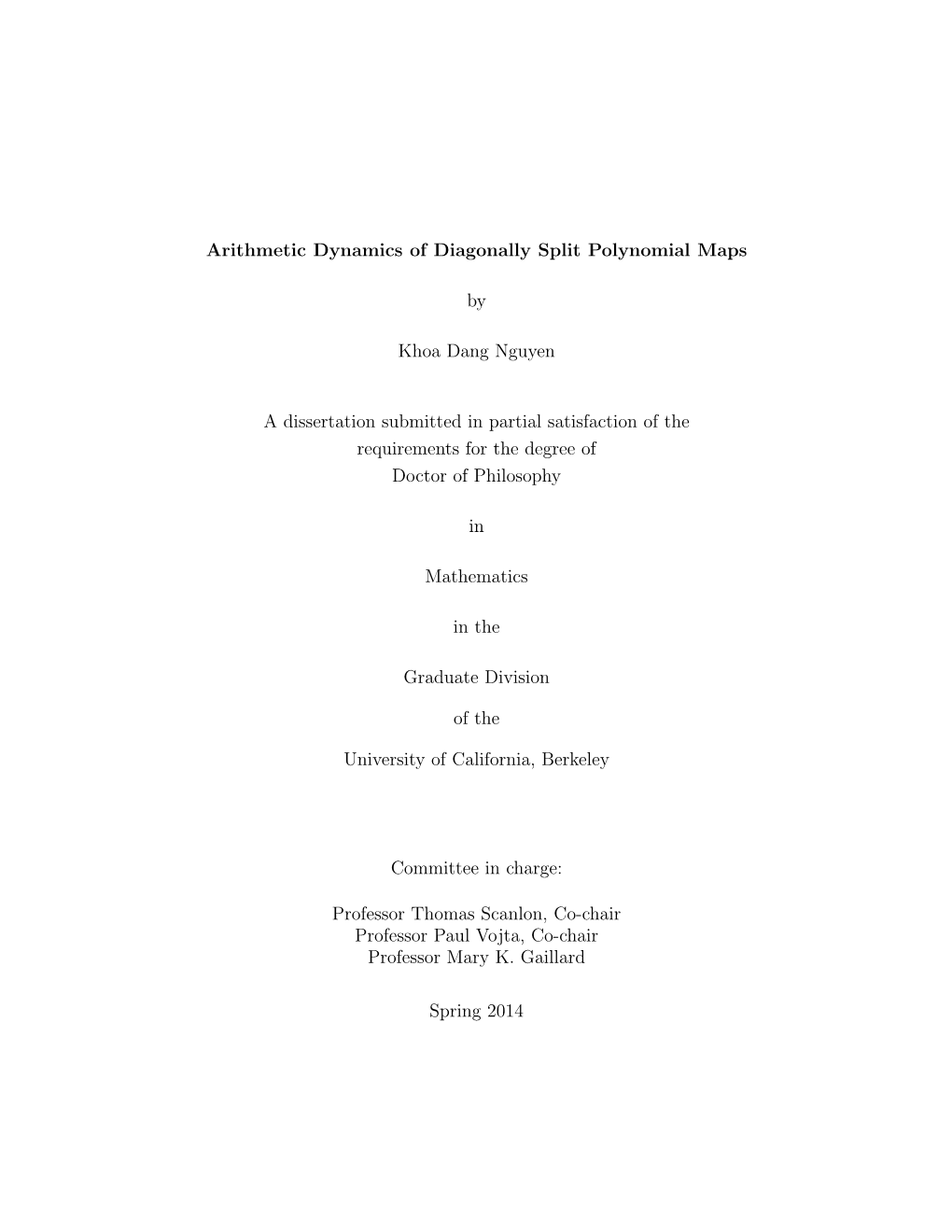 Arithmetic Dynamics of Diagonally Split Polynomial Maps by Khoa