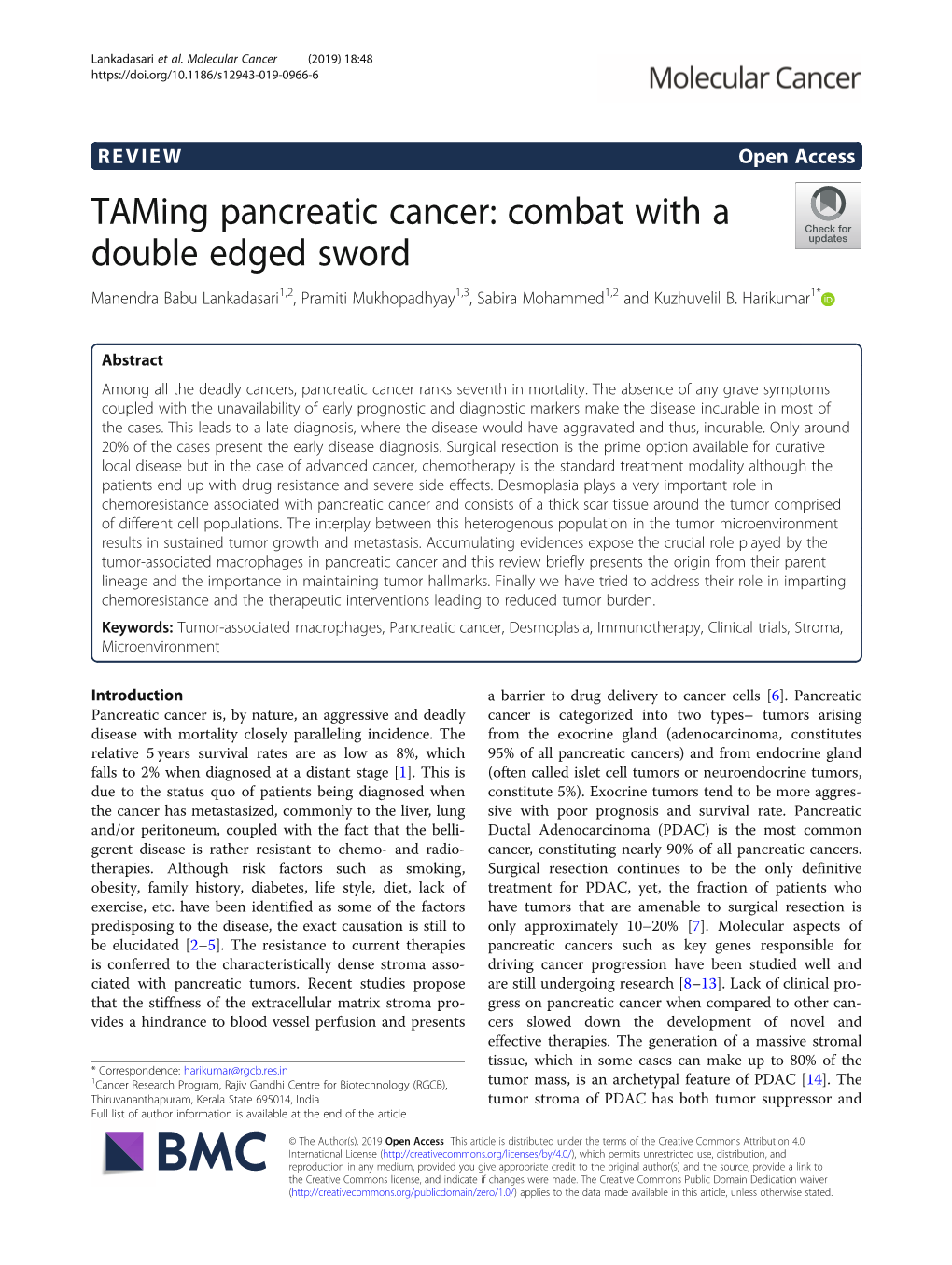 Taming Pancreatic Cancer: Combat with a Double Edged Sword Manendra Babu Lankadasari1,2, Pramiti Mukhopadhyay1,3, Sabira Mohammed1,2 and Kuzhuvelil B