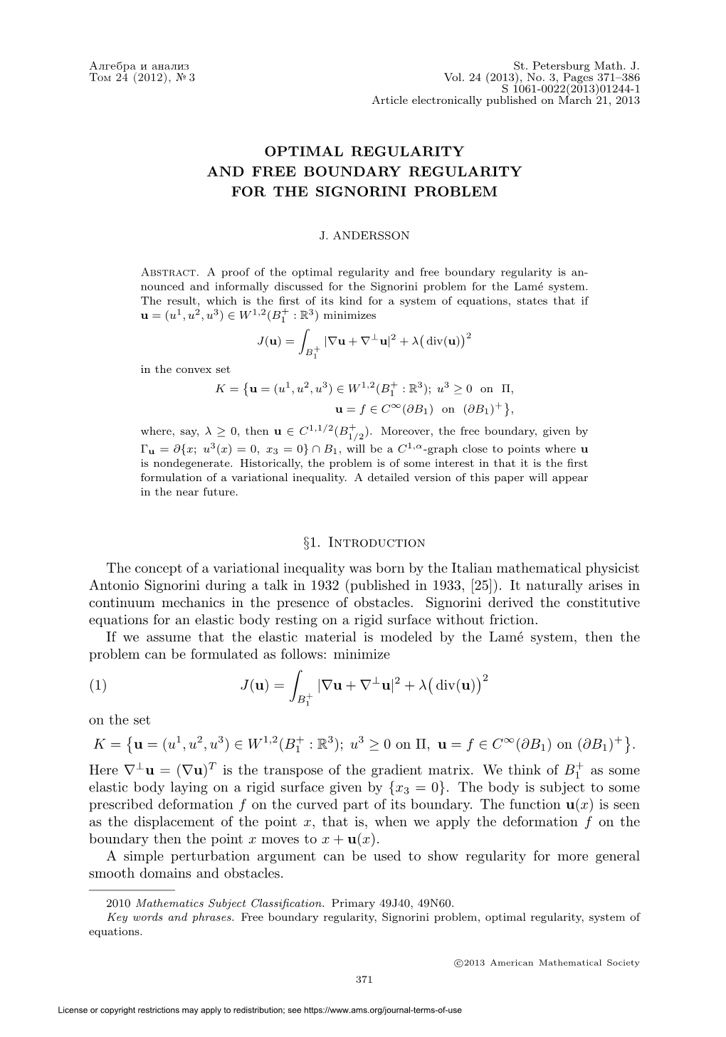 Optimal Regularity and Free Boundary Regularity for the Signorini Problem