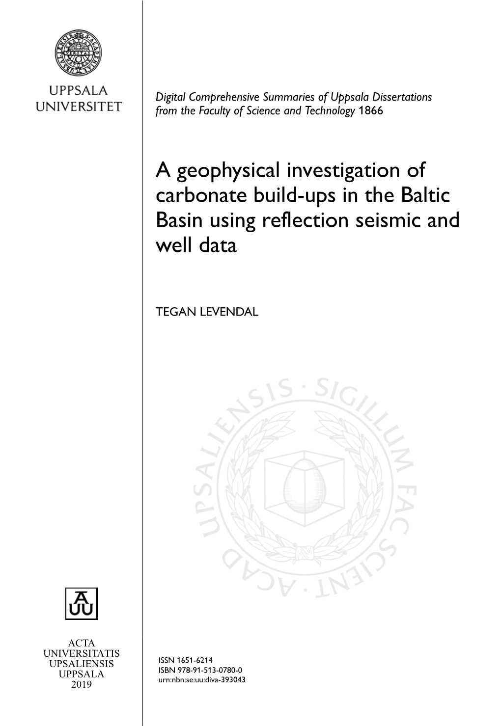 A Geophysical Investigation of Carbonate Build-Ups in the Baltic Basin Using Reflection Seismic and Well Data