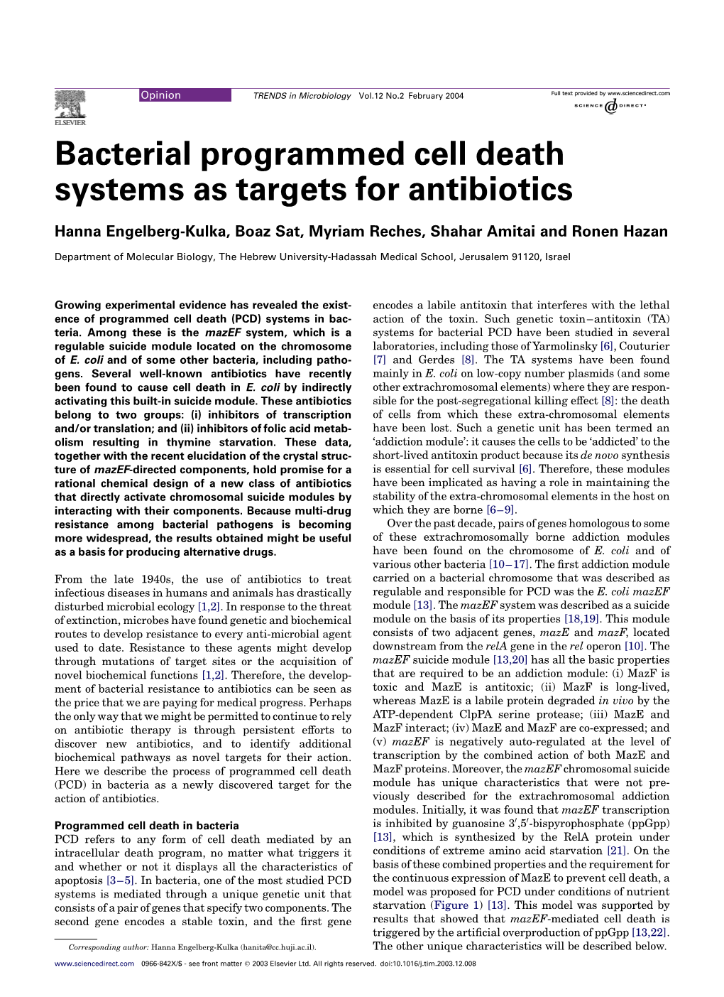 Bacterial Programmed Cell Death Systems As Targets for Antibiotics