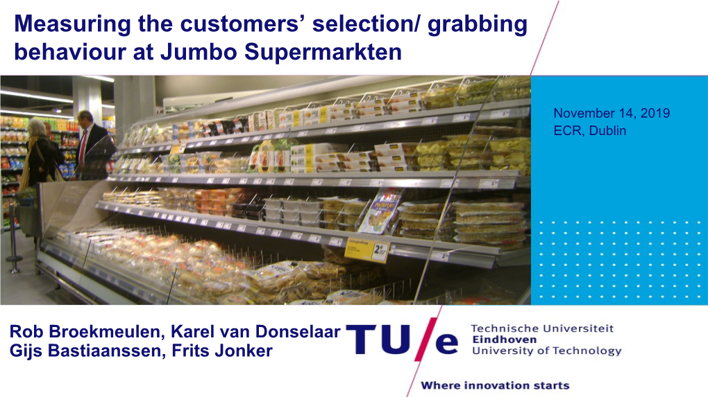 Grabbing Behaviour at Jumbo Supermarkten