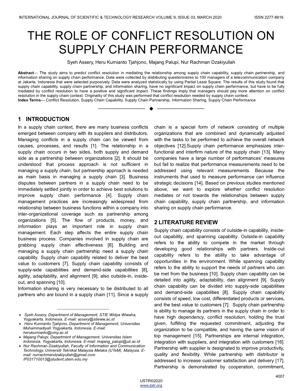 THE ROLE of CONFLICT RESOLUTION on SUPPLY CHAIN PERFORMANCE Syeh Assery, Heru Kurnianto Tjahjono, Majang Palupi, Nur Rachman Dzakiyullah