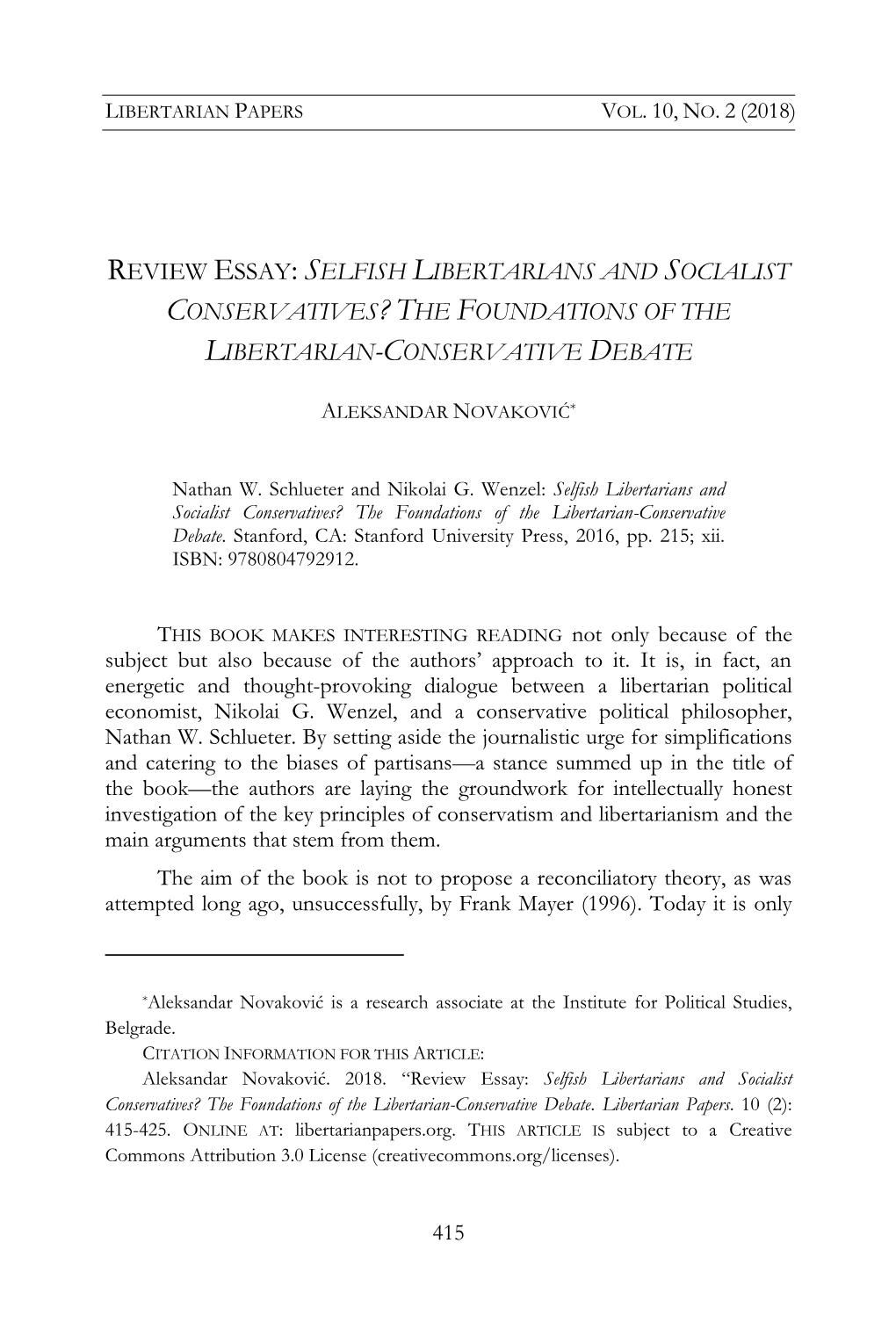 Review Essay: Selfish Libertarians and Socialist Conservatives? the Foundations of the Libertarian-Conservative Debate