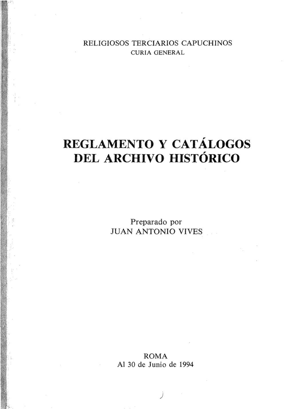 Reglamento Y Catálogos Del Archivo Histórico