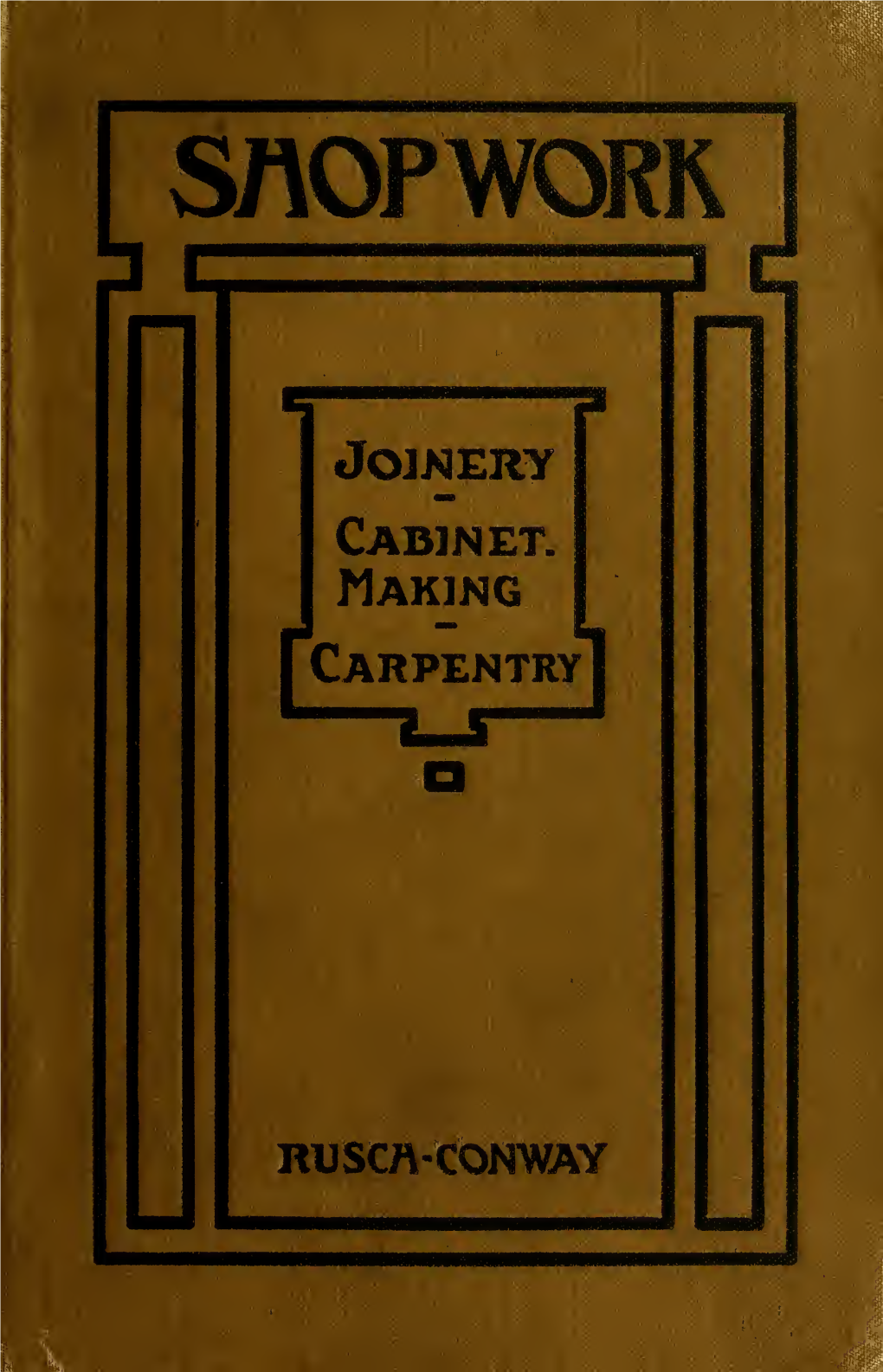 Joinery, Cabinet-Making, Carpentry