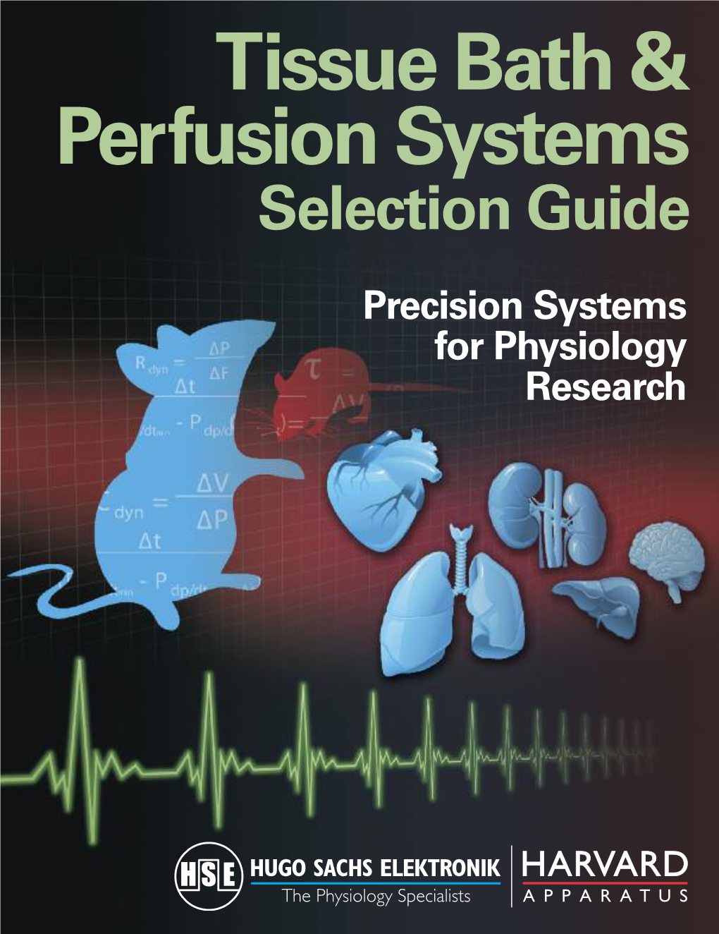 Tissue Bath and Perfusion Systems Selection Guide