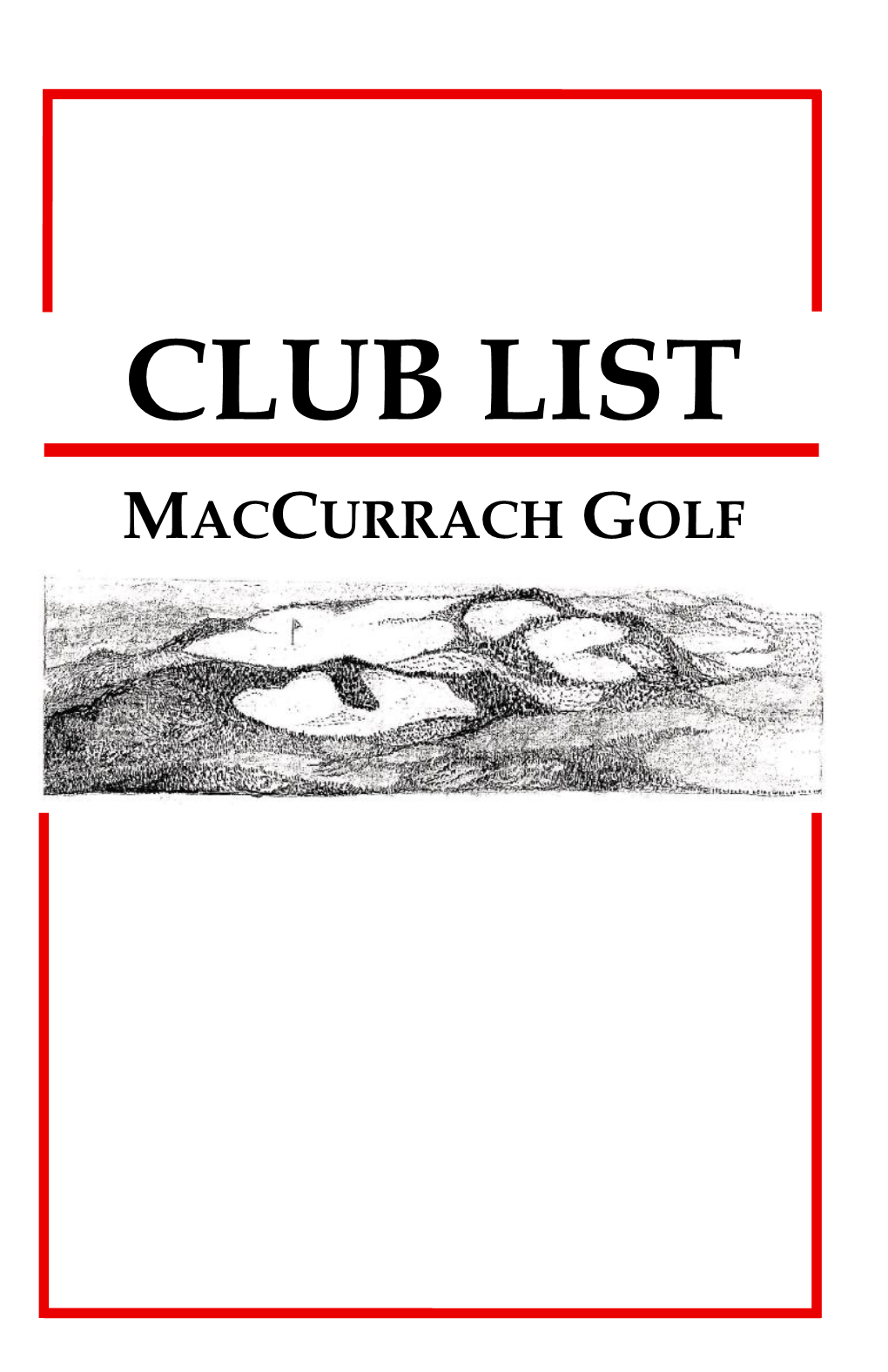 Club List Maccurrach Golf Classic Restorations
