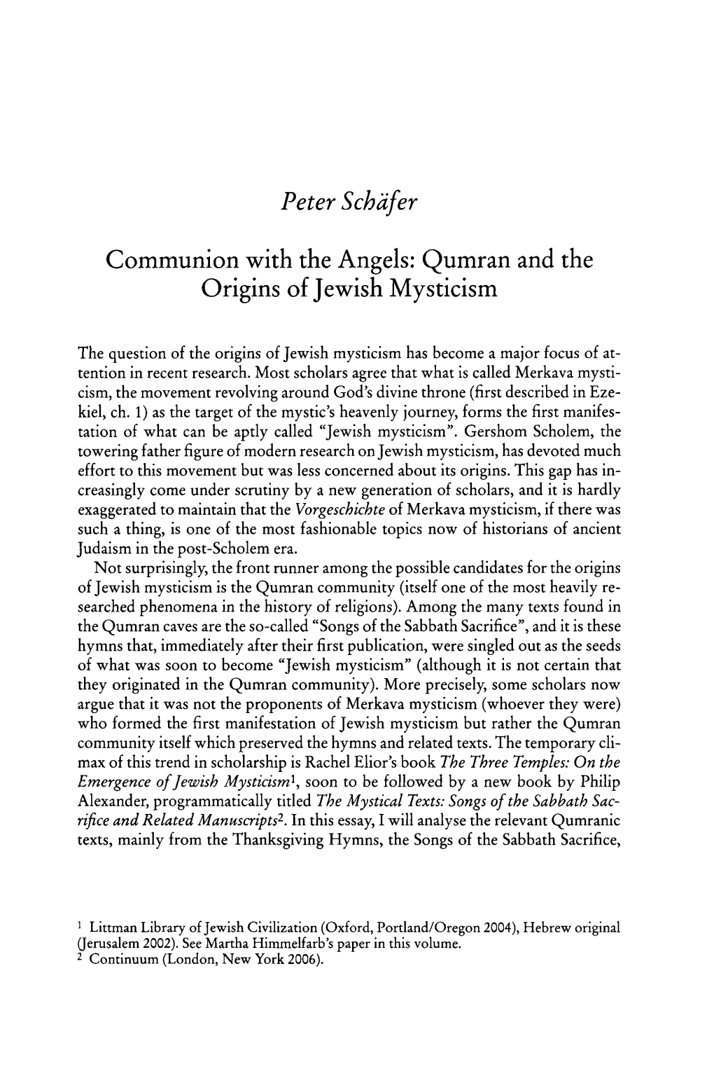 Peter Schäfer Communion with the Angels: Qumran and the Origins Of