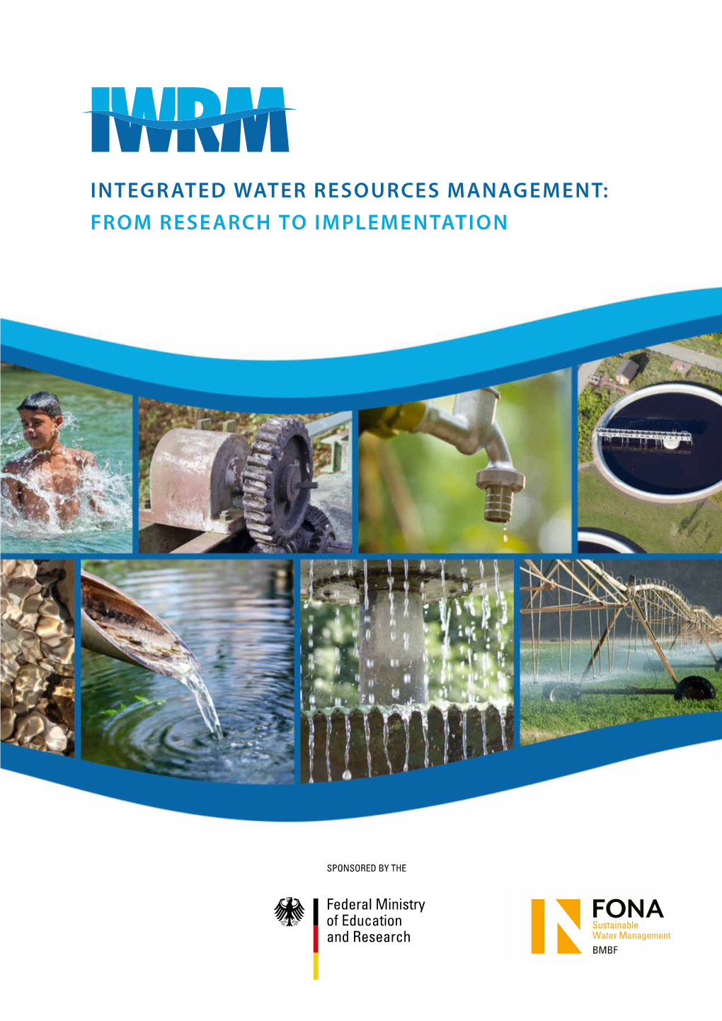 Integrated Water Resources Management: from Research to Implementation Imprint