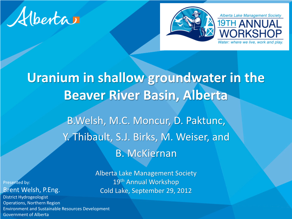 Uranium in Shallow Groundwater in the Beaver River Basin, Alberta