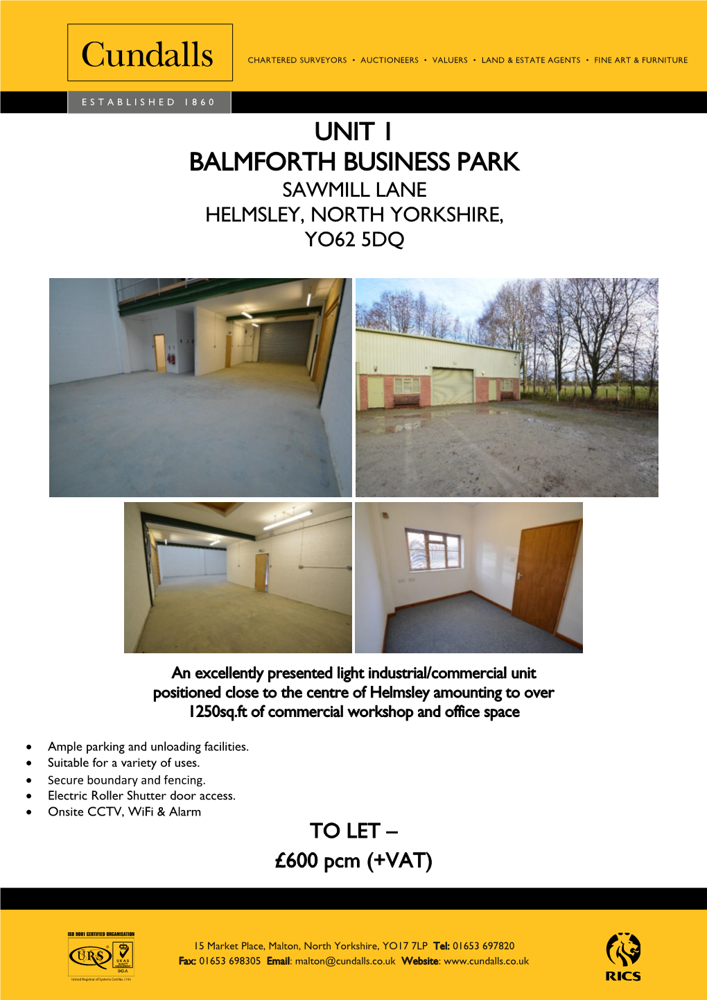 Unit 1 Balmforth Business Park Sawmill Lane Helmsley, North Yorkshire, Yo62 5Dq