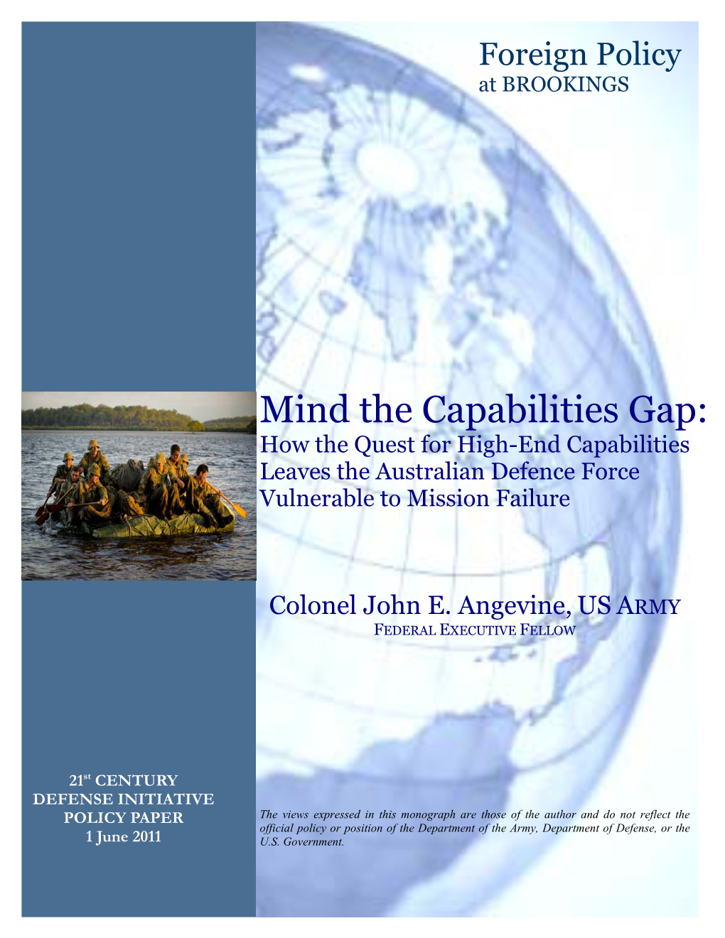 Mind the Capabilities Gap: How the Quest for High-End Capabilities Leaves the Australian Defence Force Vulnerable to Mission Failure