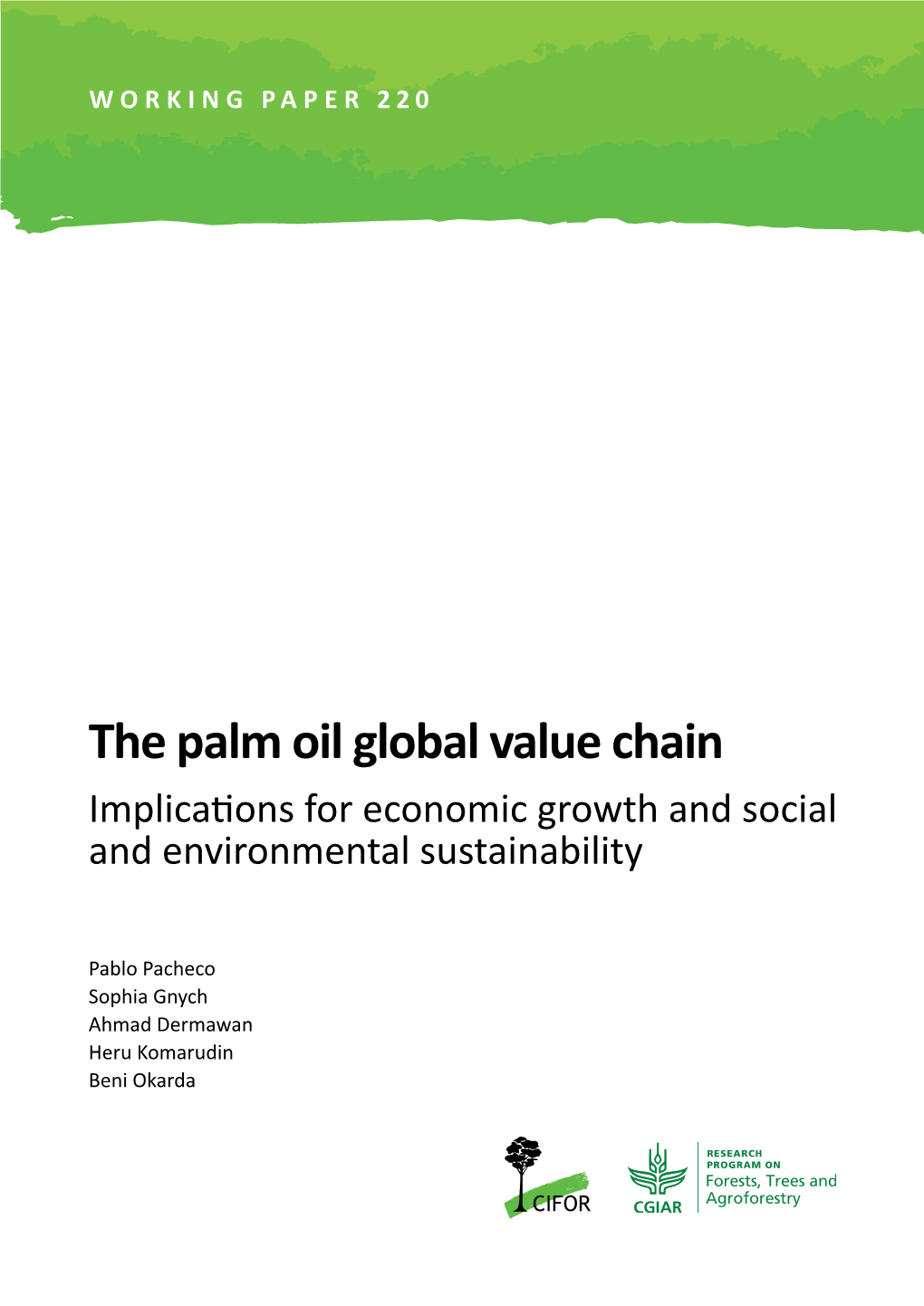 The Palm Oil Global Value Chain Implications for Economic Growth and Social and Environmental Sustainability