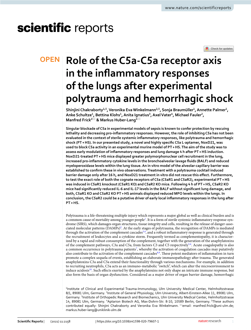 Role of the C5a-C5a Receptor Axis in the Inflammatory Responses of The