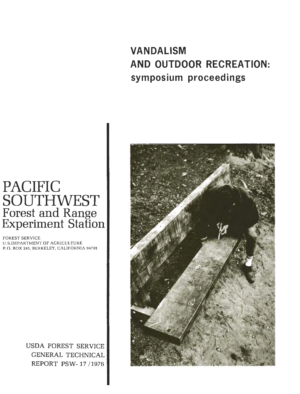 VANDALISM and OUTDOOR RECREATION: Symposium Proceedings