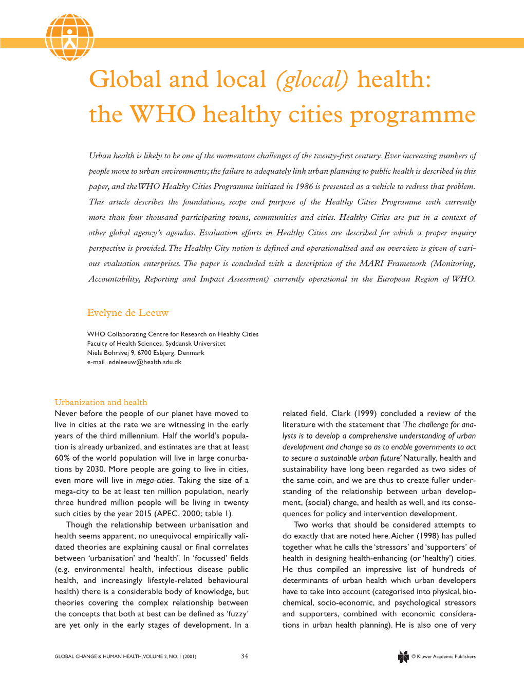 Global and Local (Glocal) Health: the WHO Healthy Cities Programme