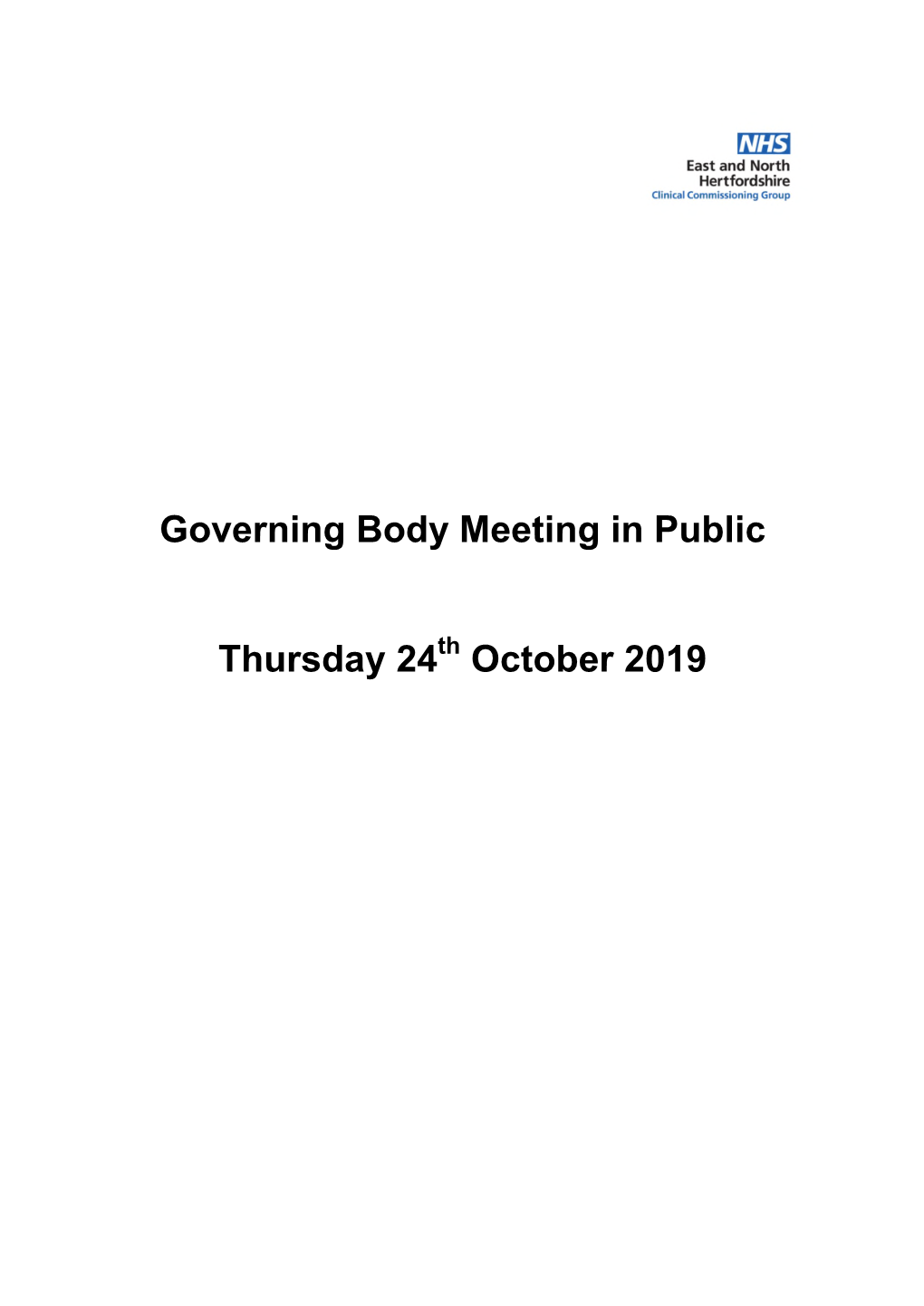 Governing Body Meeting in Public Thursday 24 October 2019