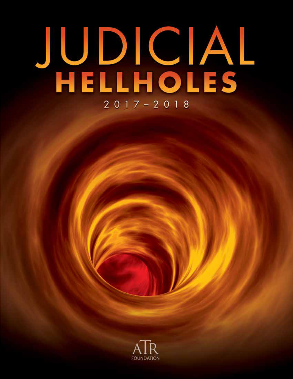 “Judicial Hellholes” Report