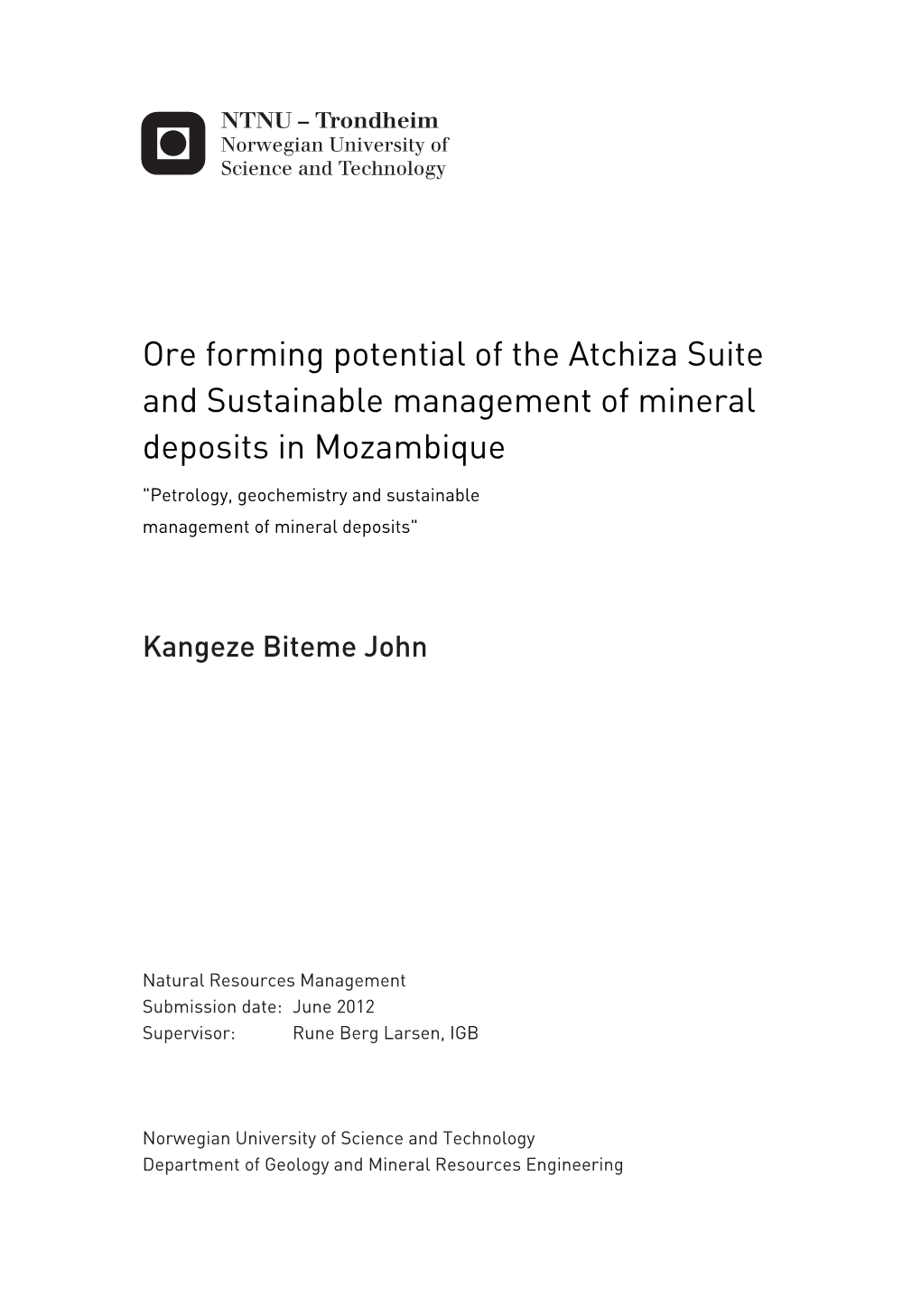 Ore Forming Potential of the Atchiza Suite and Sustainable Management of Mineral Deposits in Mozambique