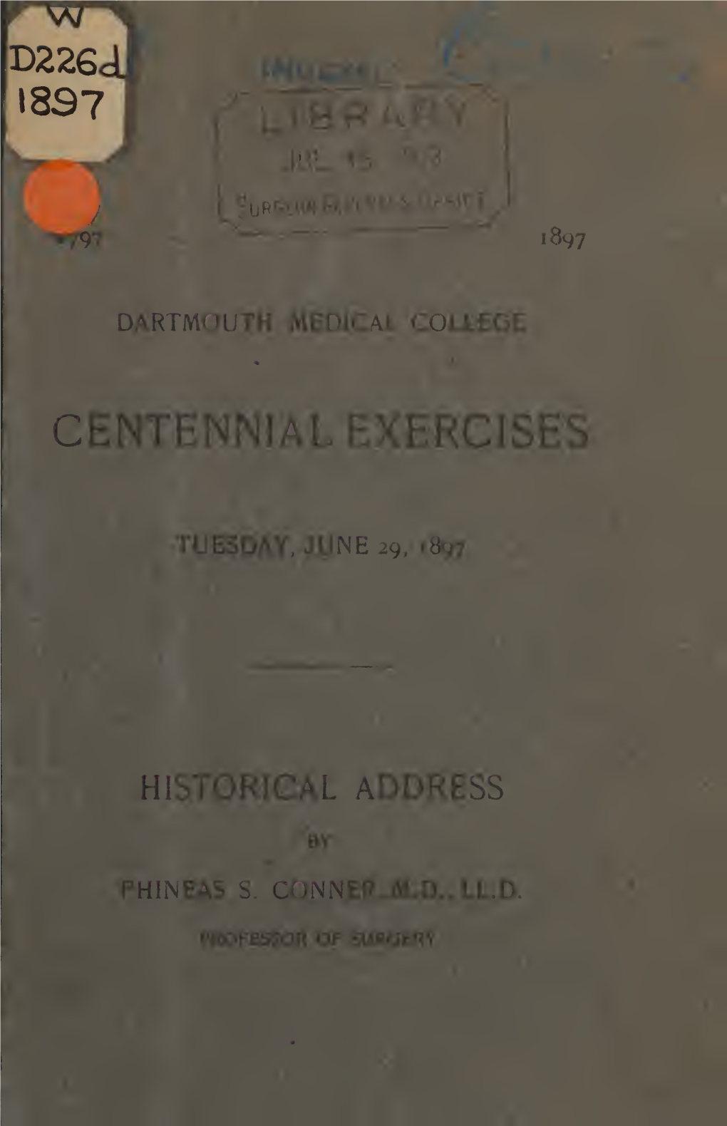 Dartmouth Medical College Centennial Exercises, Tuesday, June 29
