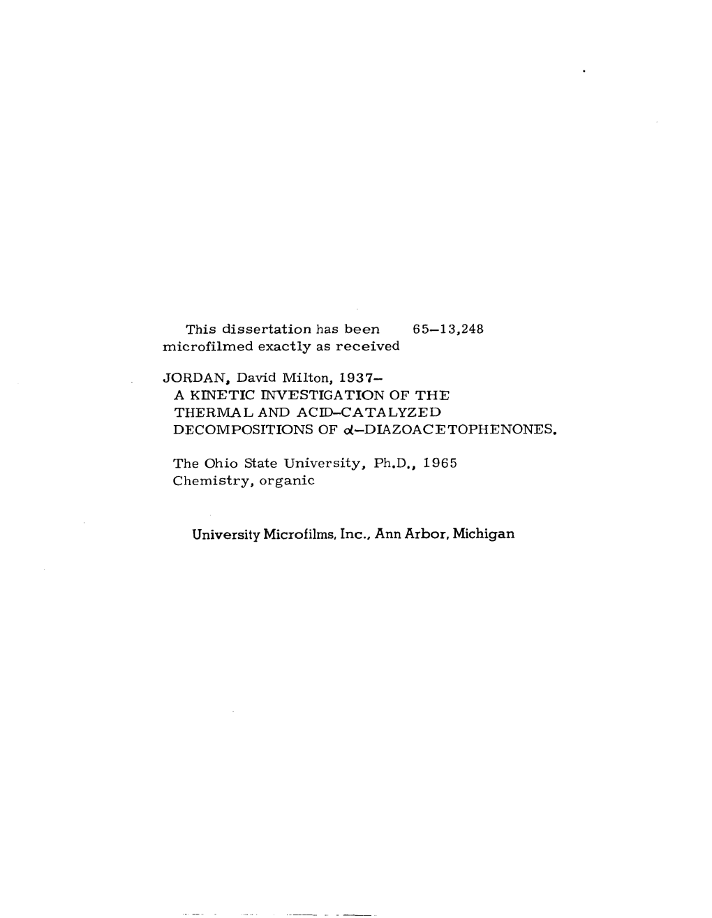 A Kinetic Investigation of the Thermal and Acid-Catalyzed Decompositions