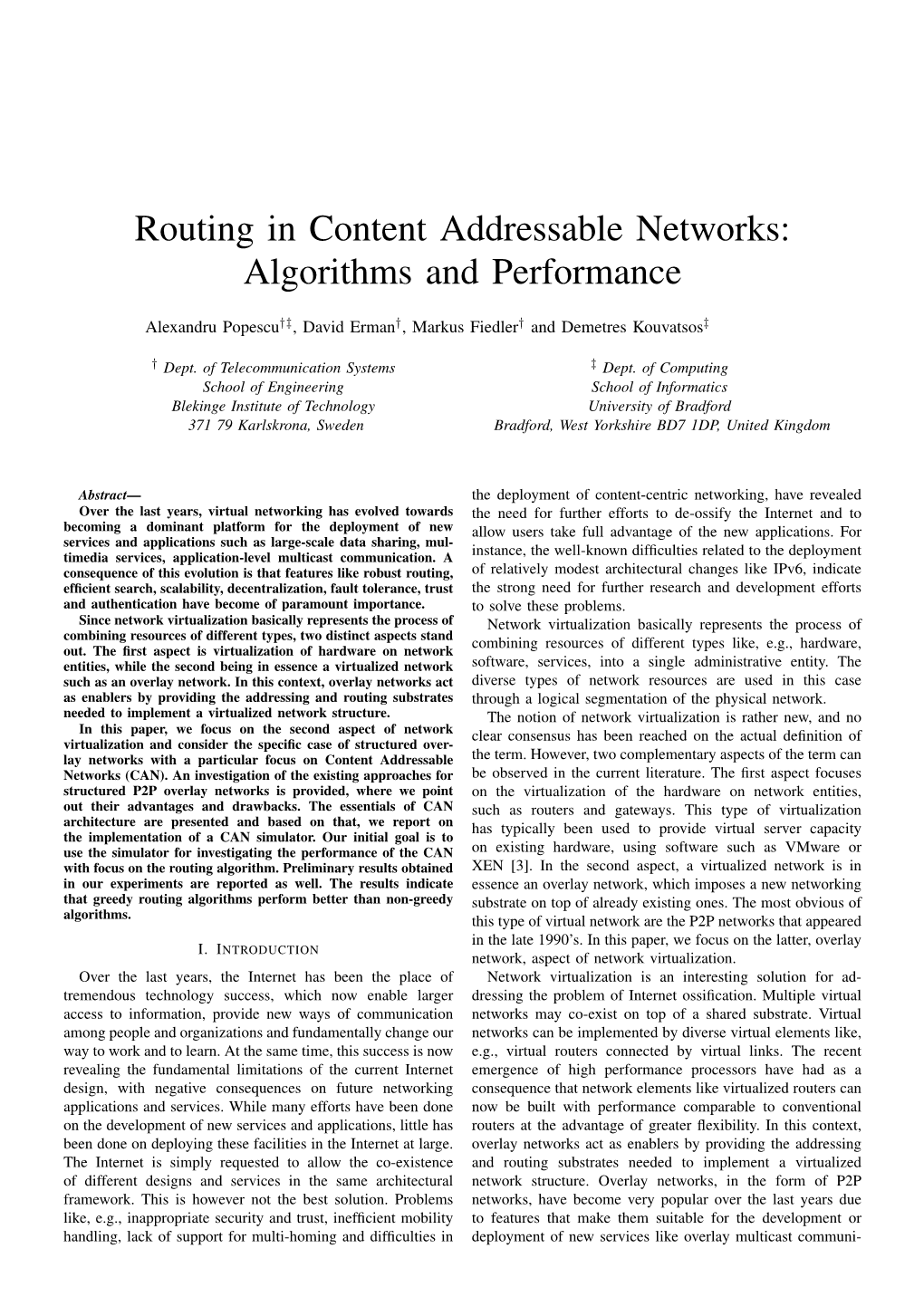 Routing in Content Addressable Networks: Algorithms and Performance