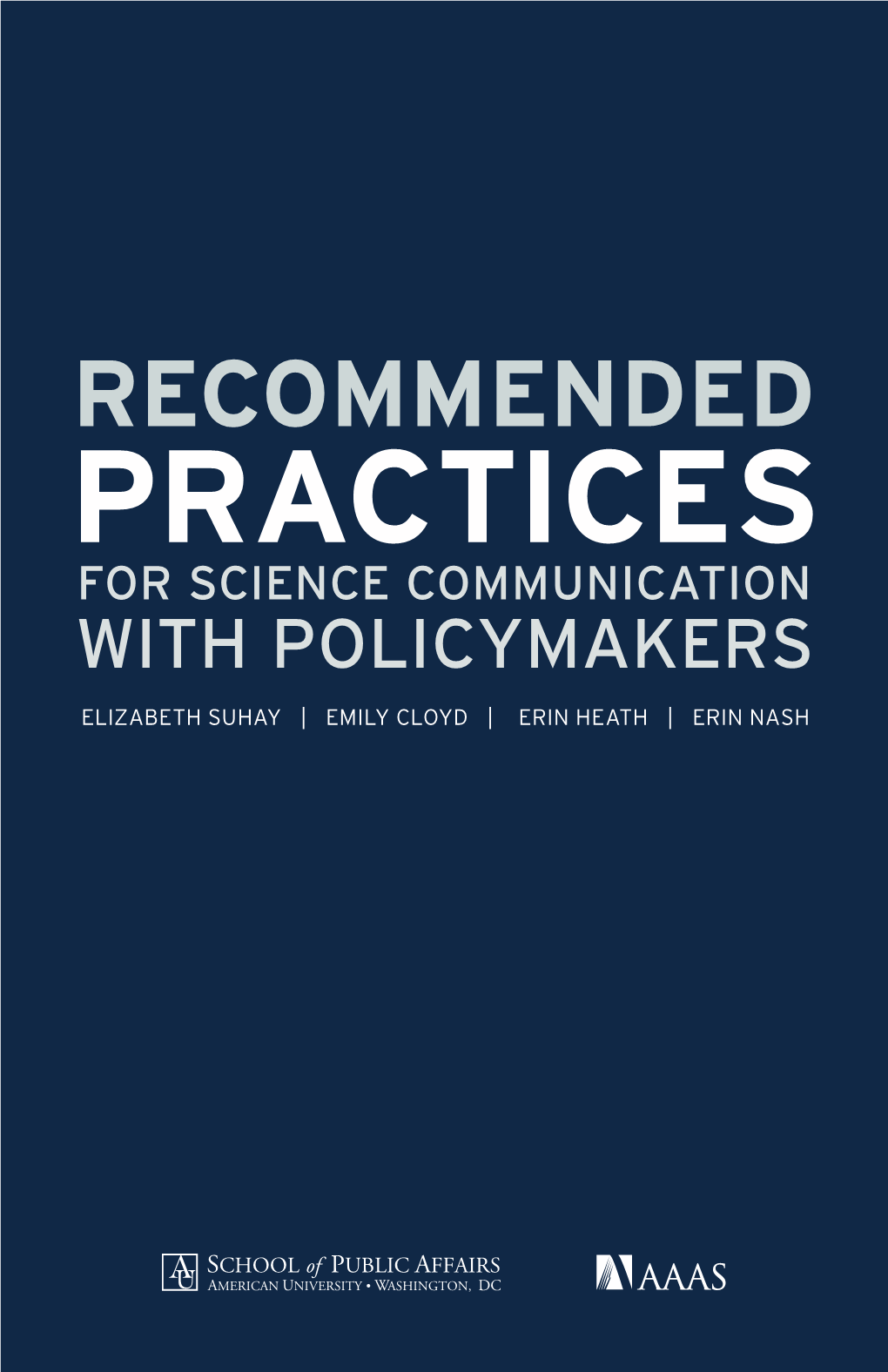 Recommended Practices for Science Communication with Policymakers